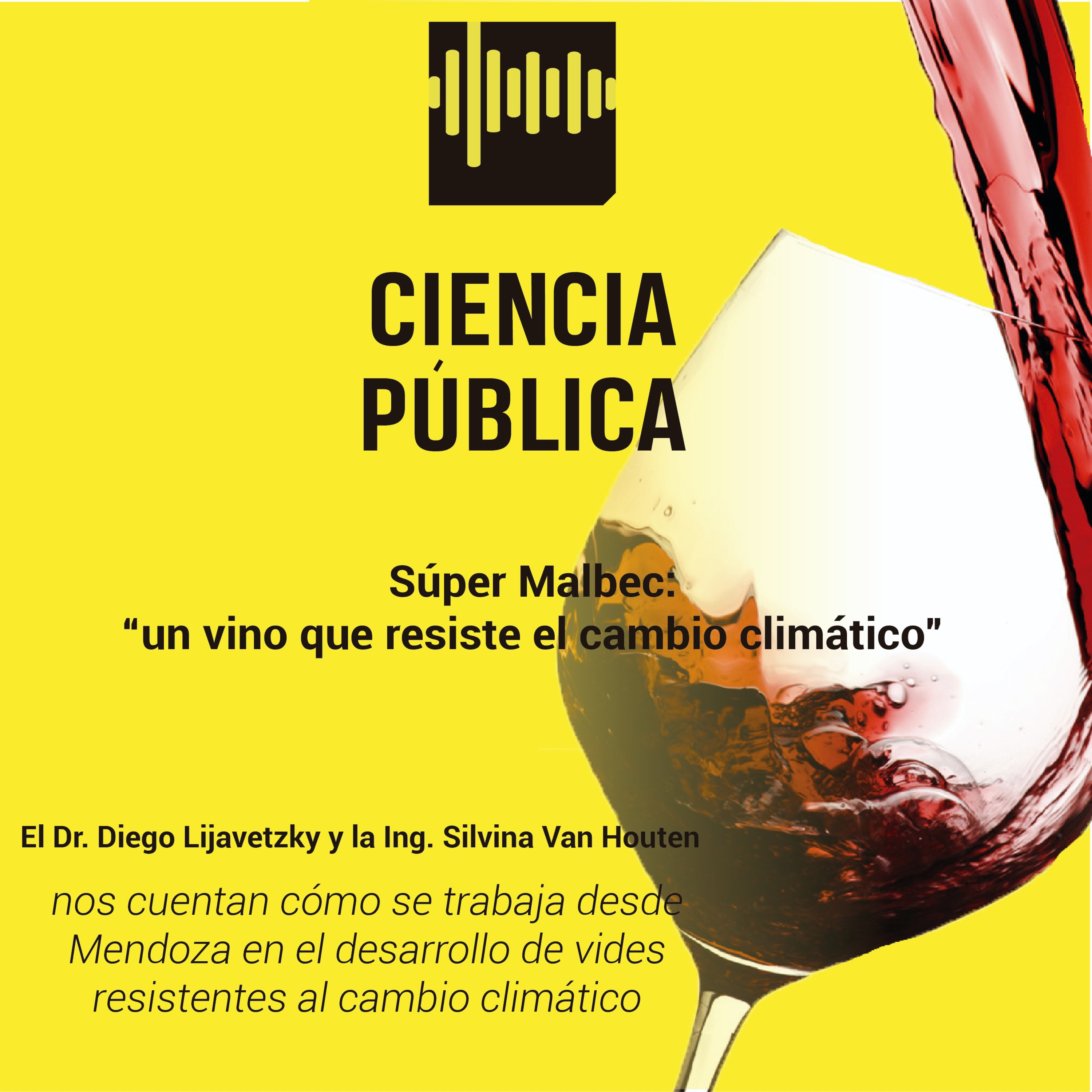 “Súper Malbec: un vino que resiste el cambio climático” ﻿ episode artwork