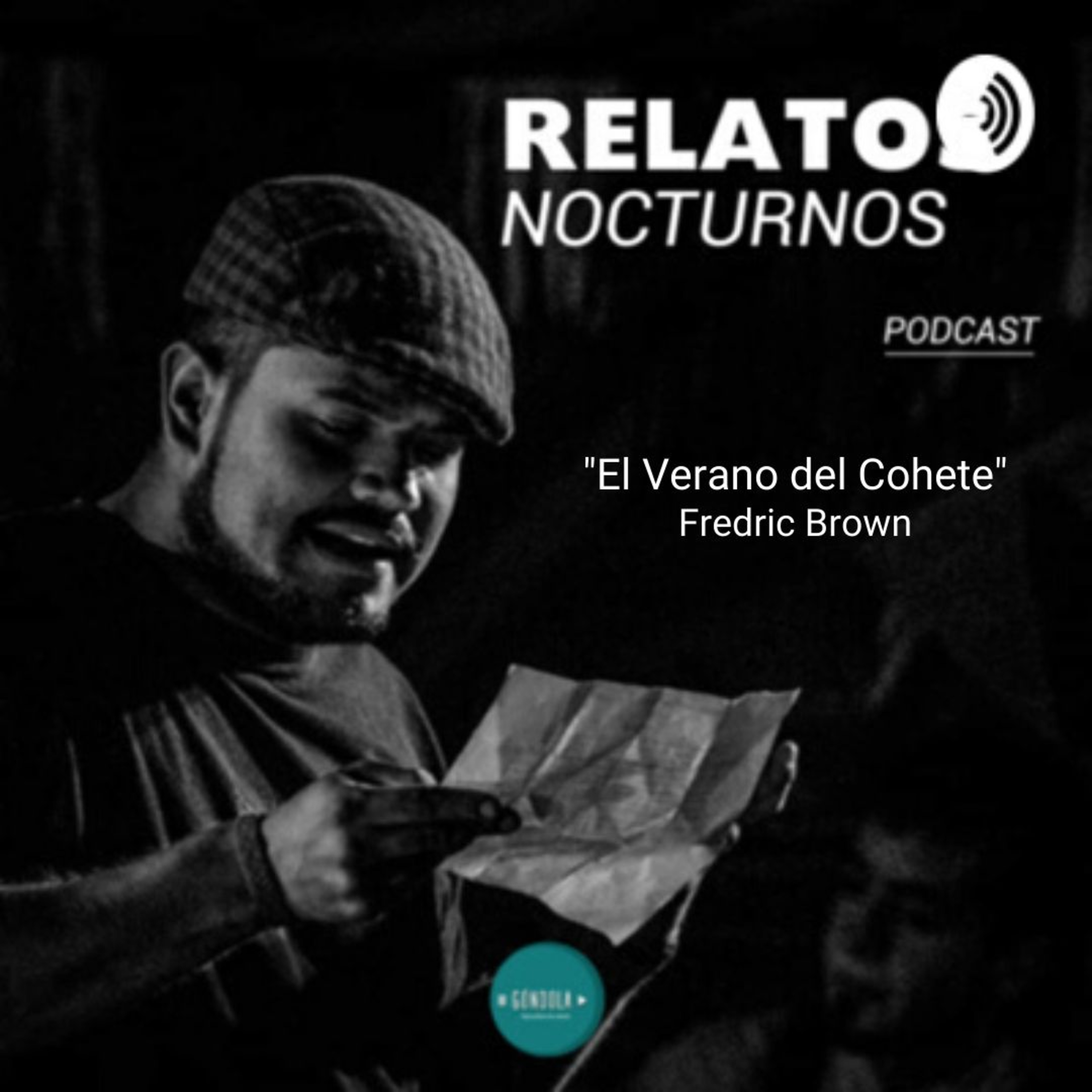 Relatos Nocturnos: "El Verano del Cohete" episode artwork