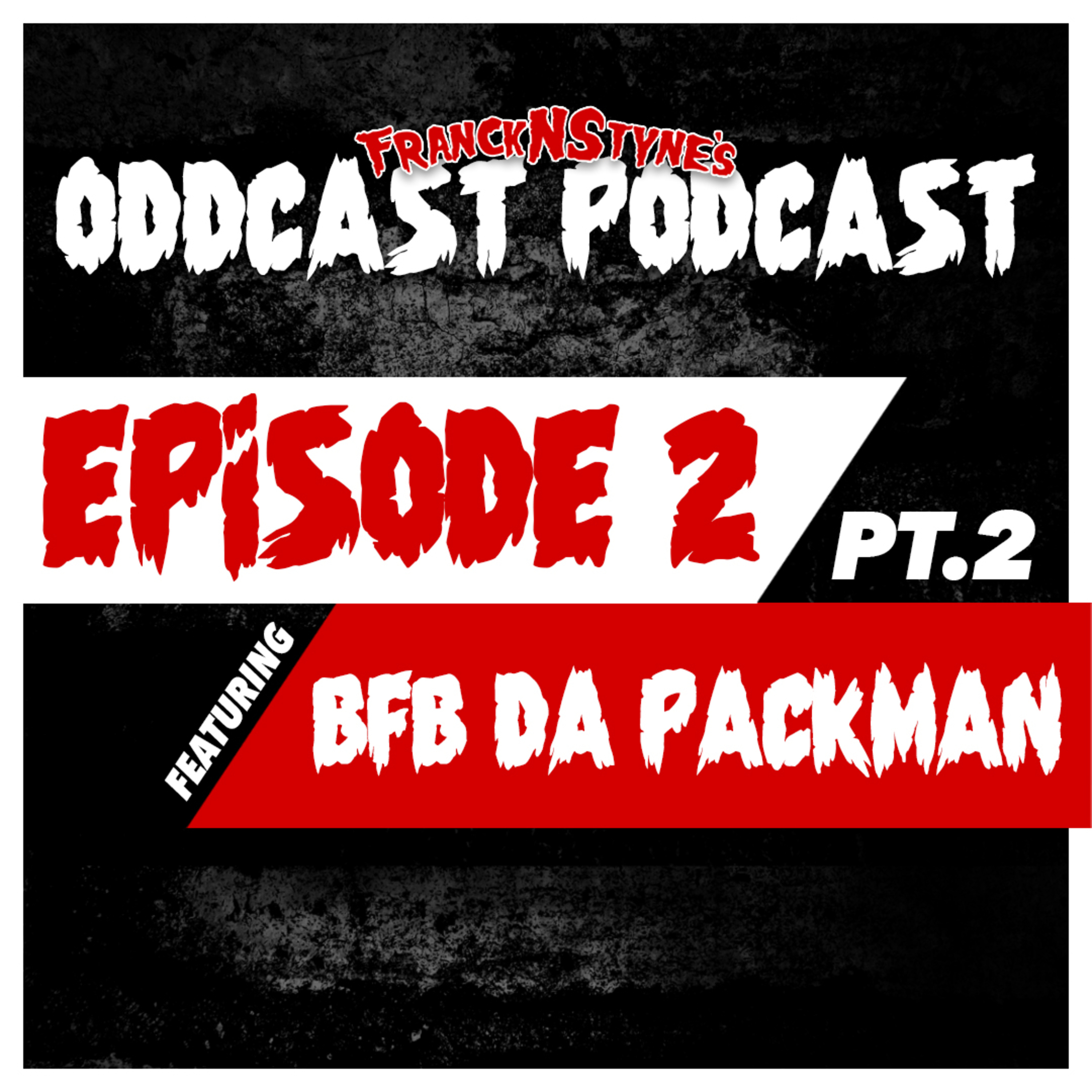 FranckNStyne\'s Oddcast Podcast