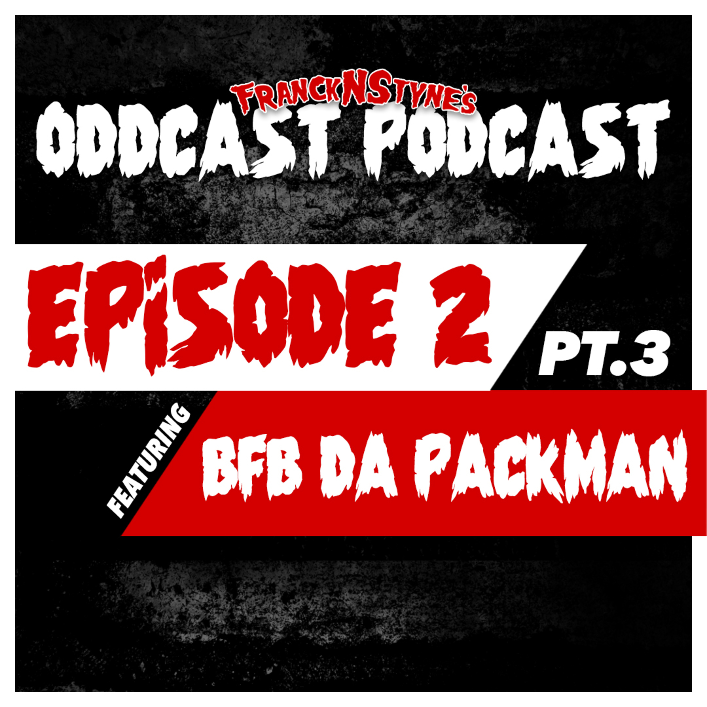 FranckNStyne\'s Oddcast Podcast