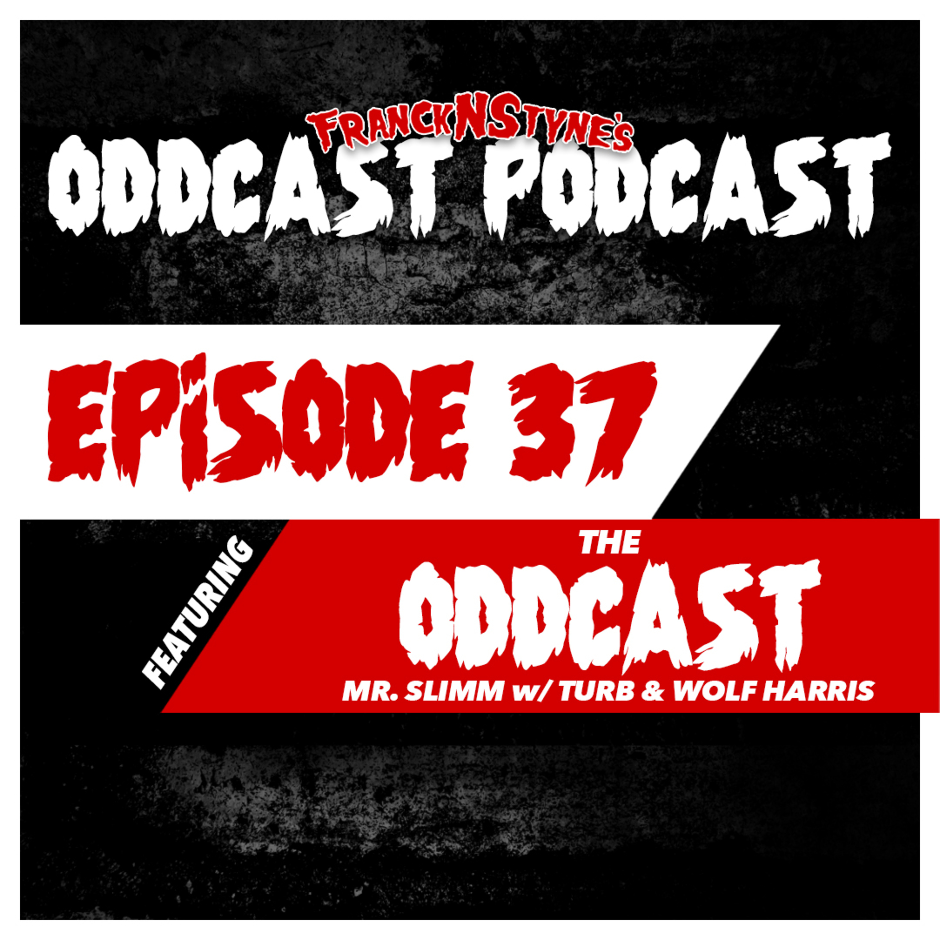 FranckNStyne\'s Oddcast Podcast