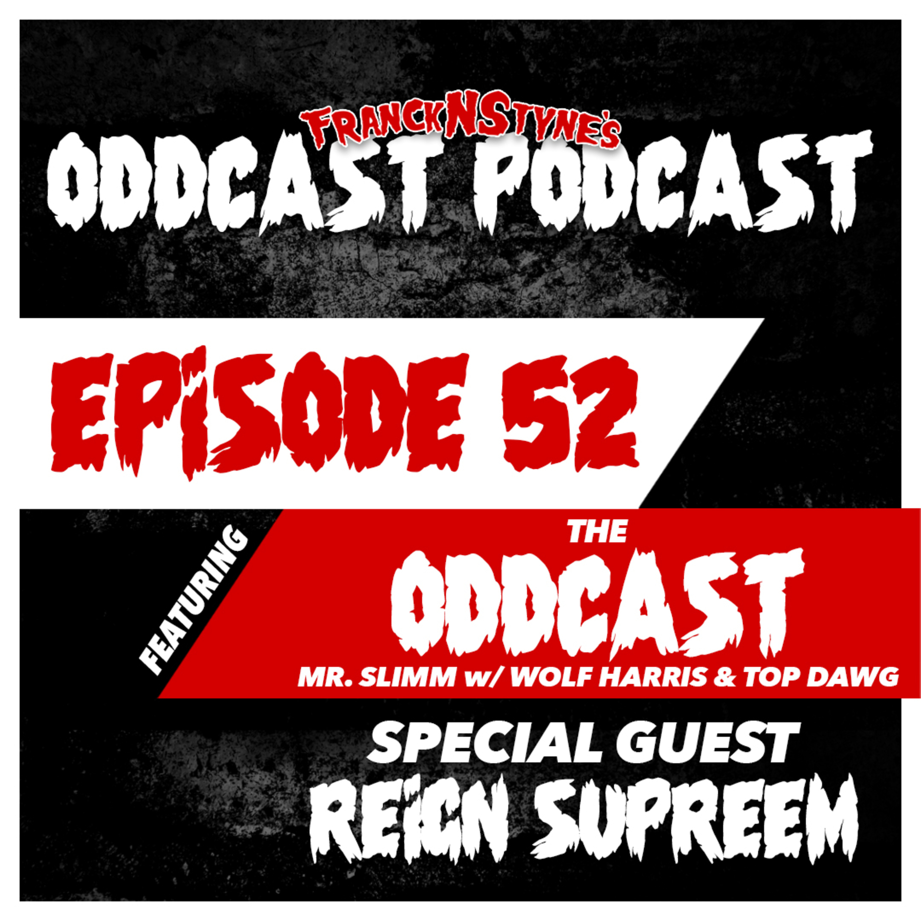 FranckNStyne\'s Oddcast Podcast