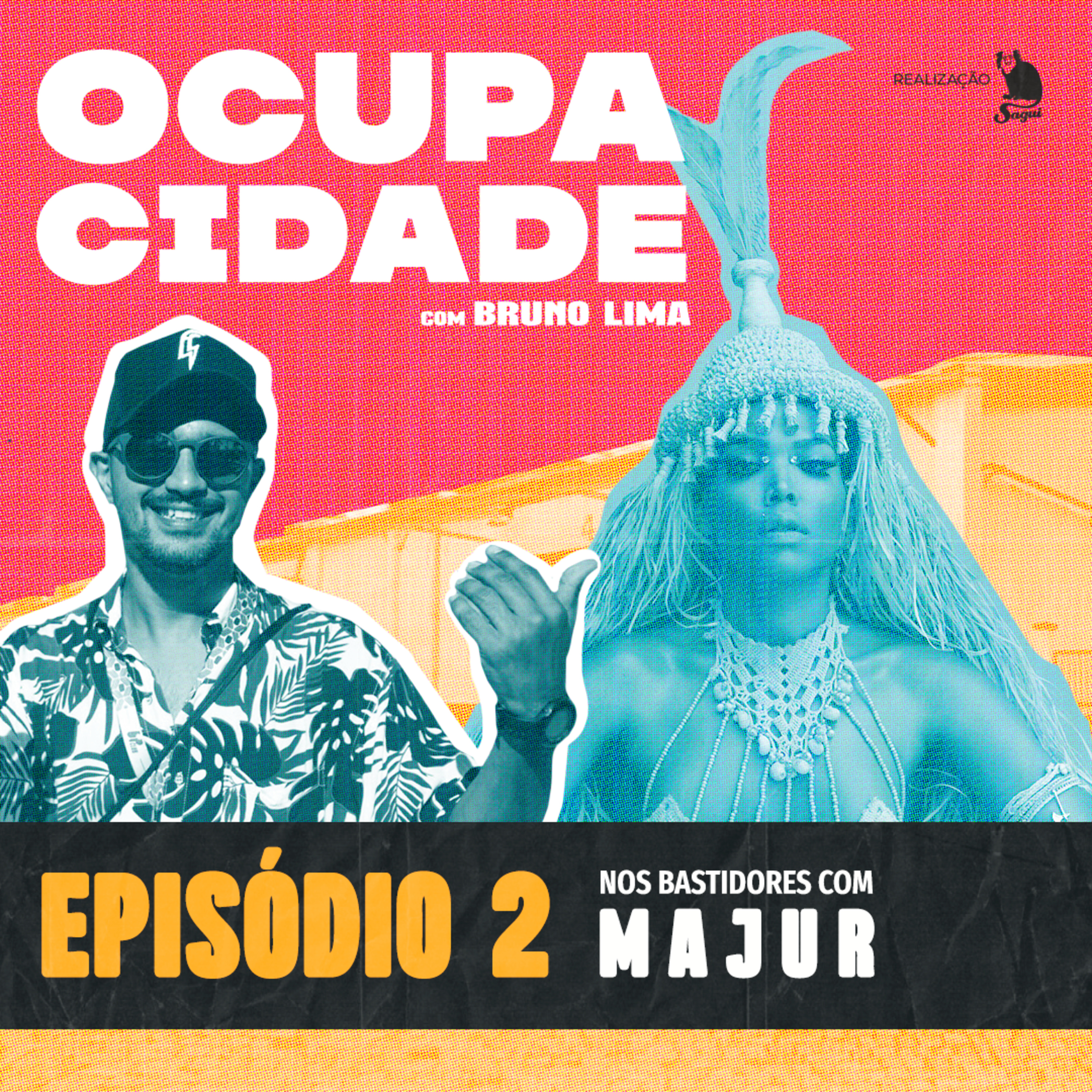 #02 - Nos bastidores com Majur episode artwork
