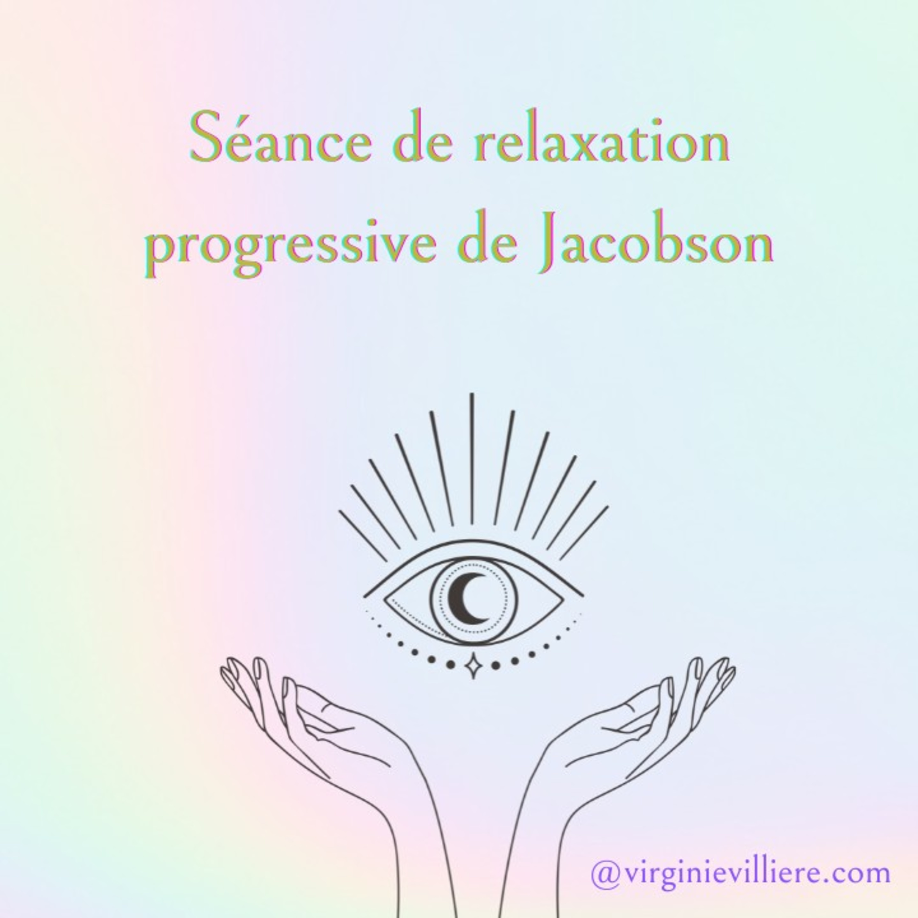 Séance de relaxation progressive de Jacobson