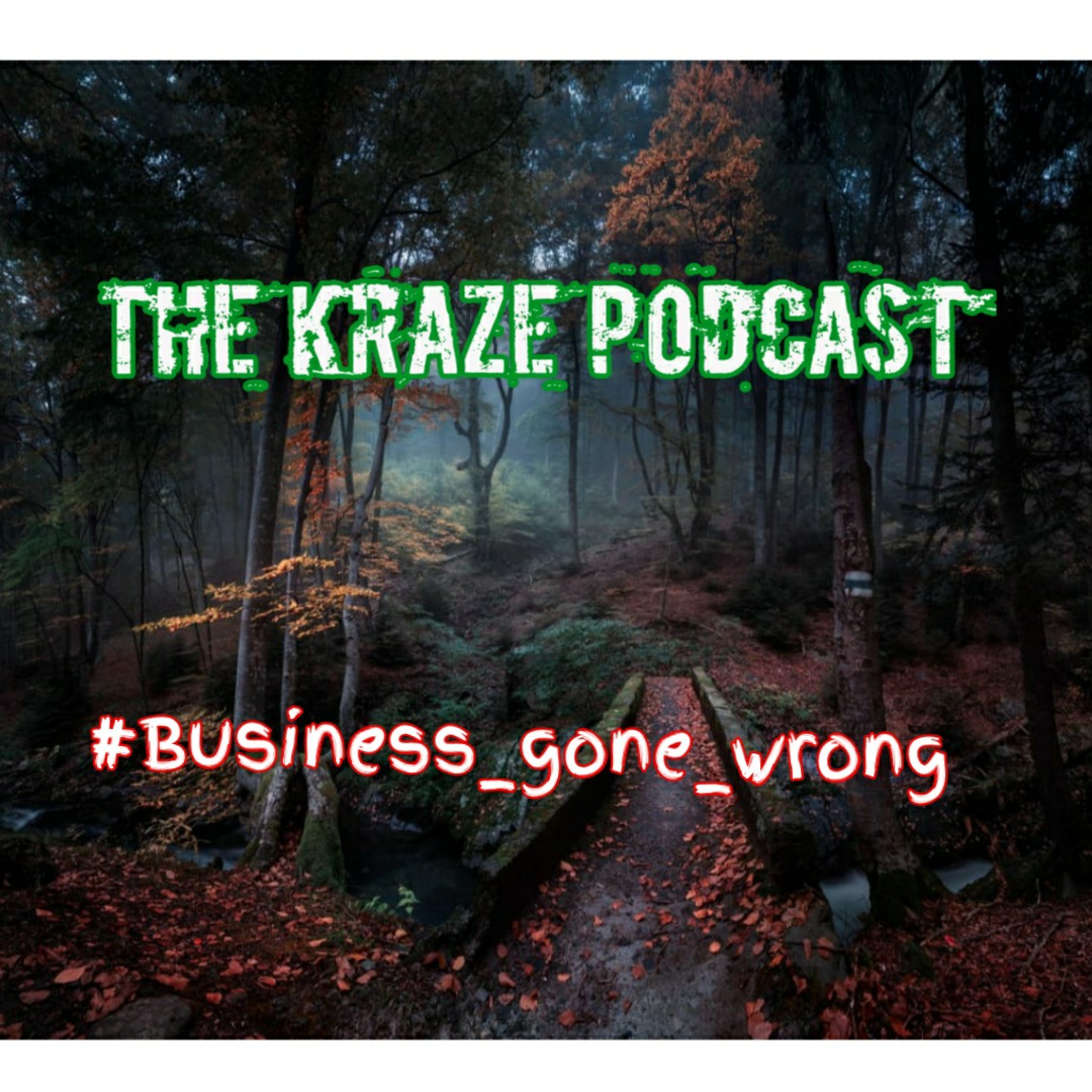 Business_gone_wrong episode artwork