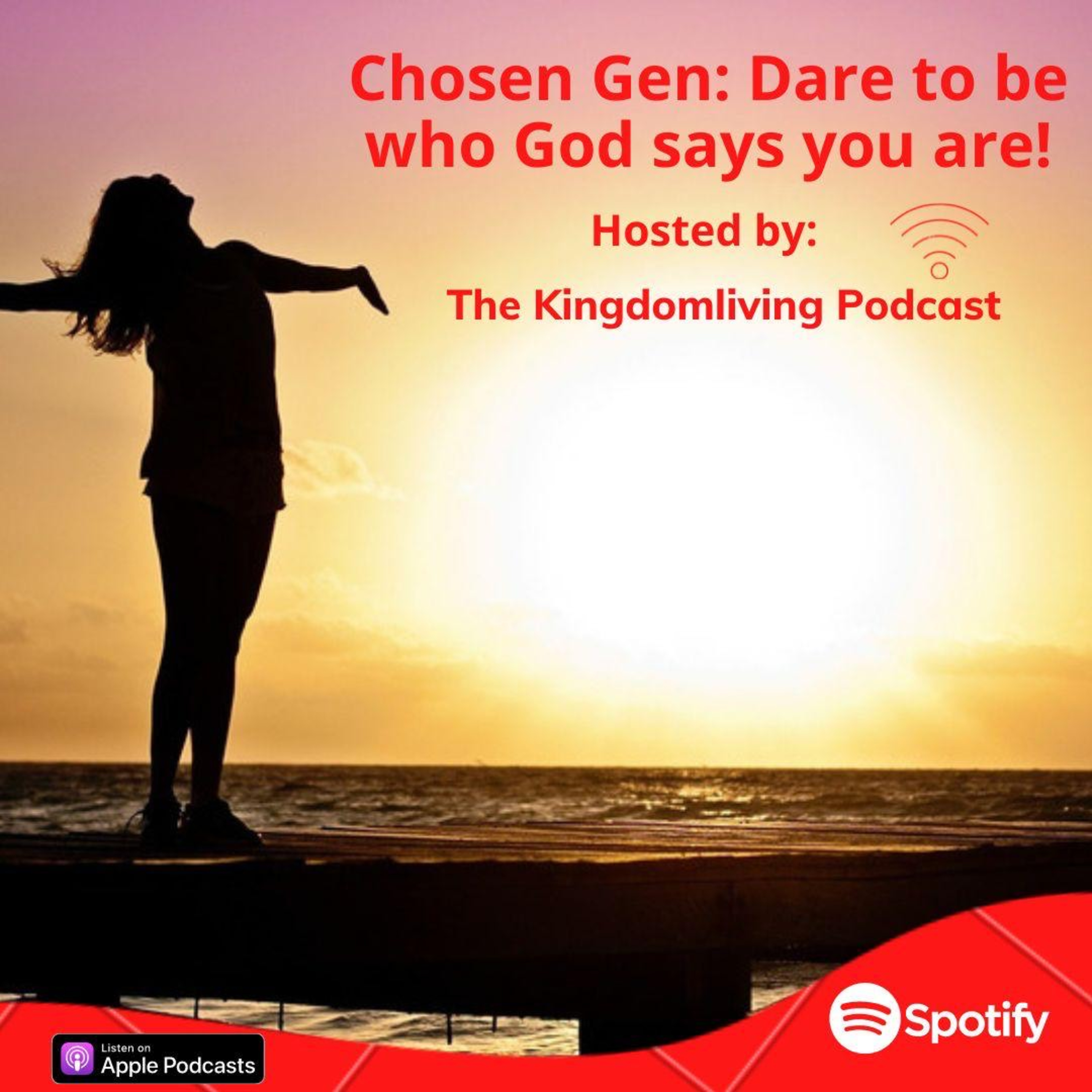 Chosen Gen: Dare to be who God says you are! episode artwork