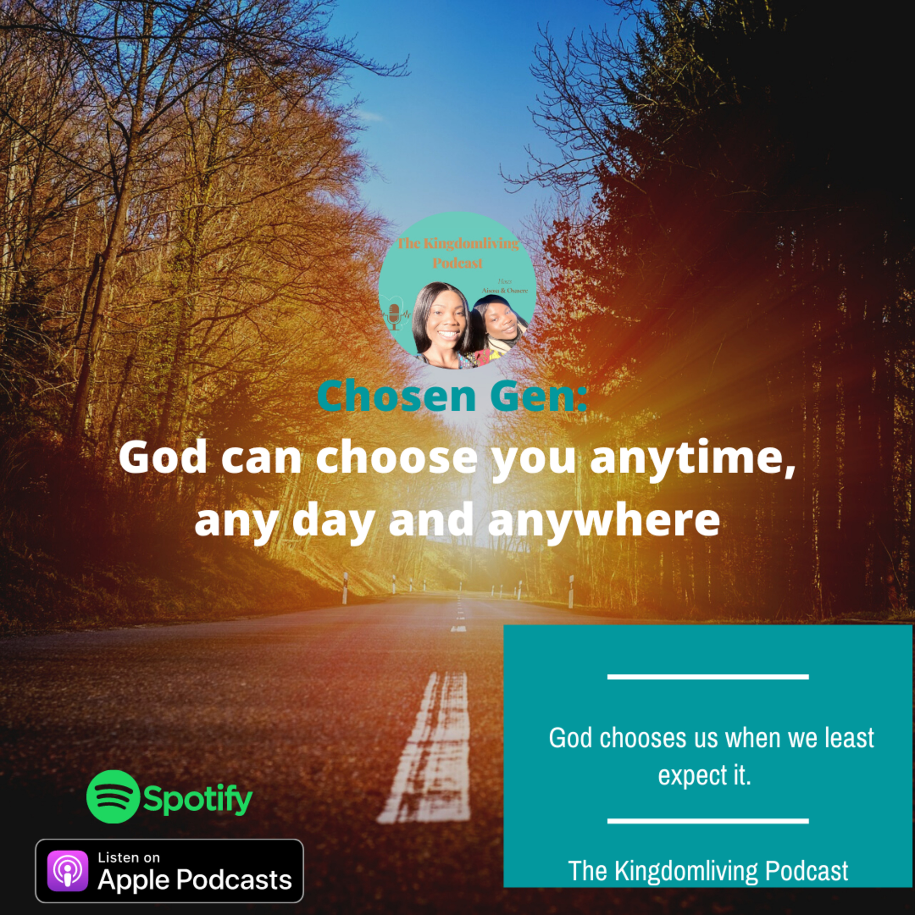 Chosen Gen: God can choose YOU anytime, any day, anywhere! episode artwork