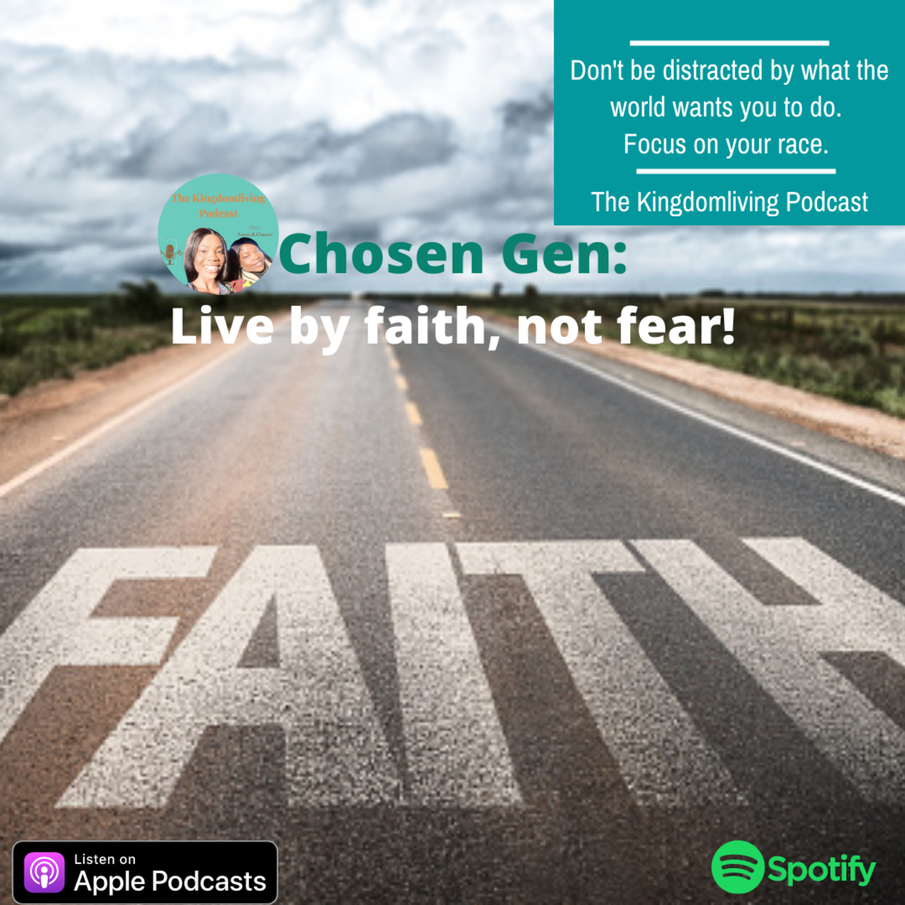 Chosen Gen: Live by faith, not fear!  episode artwork