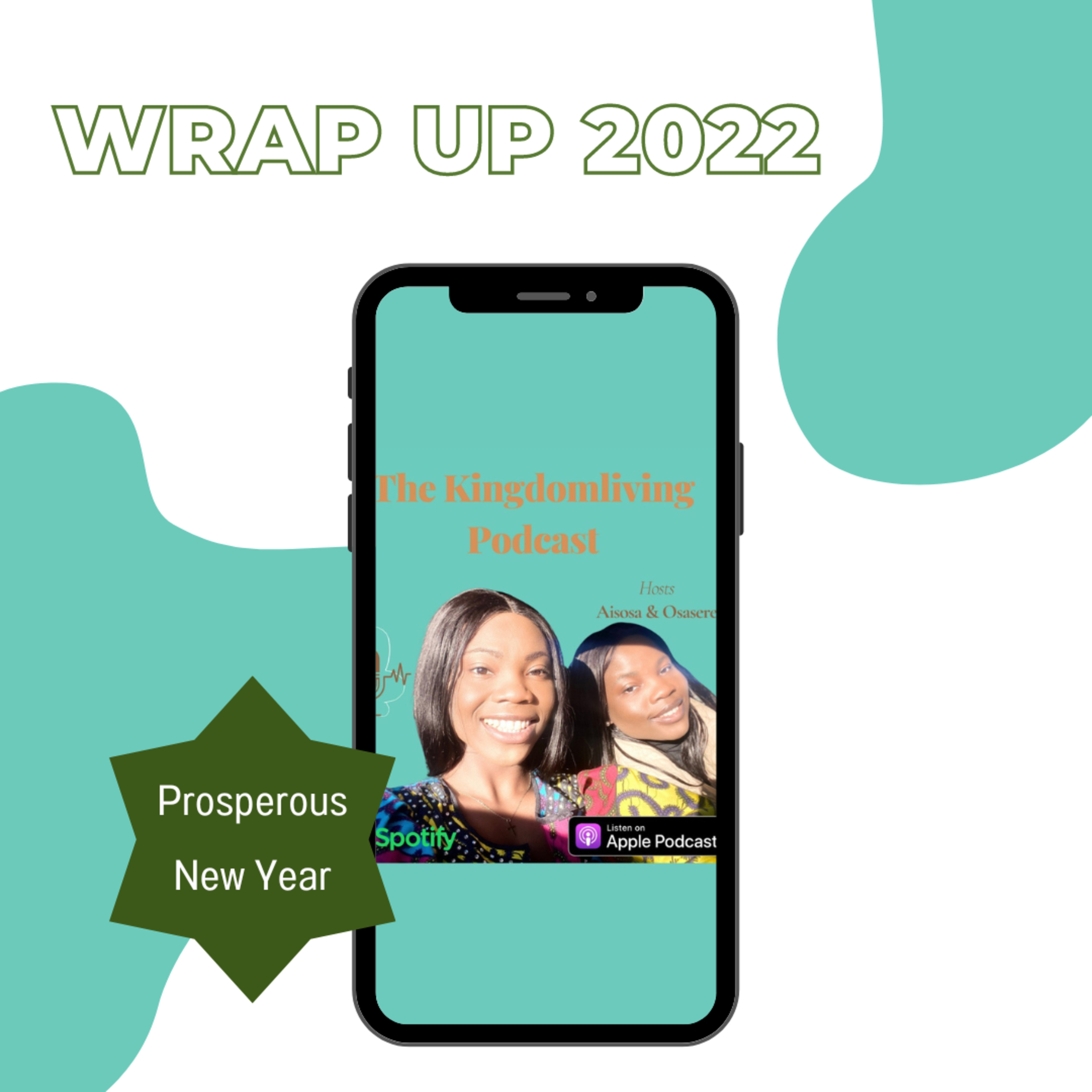Kingdomliving Wrap Up 2022  episode artwork
