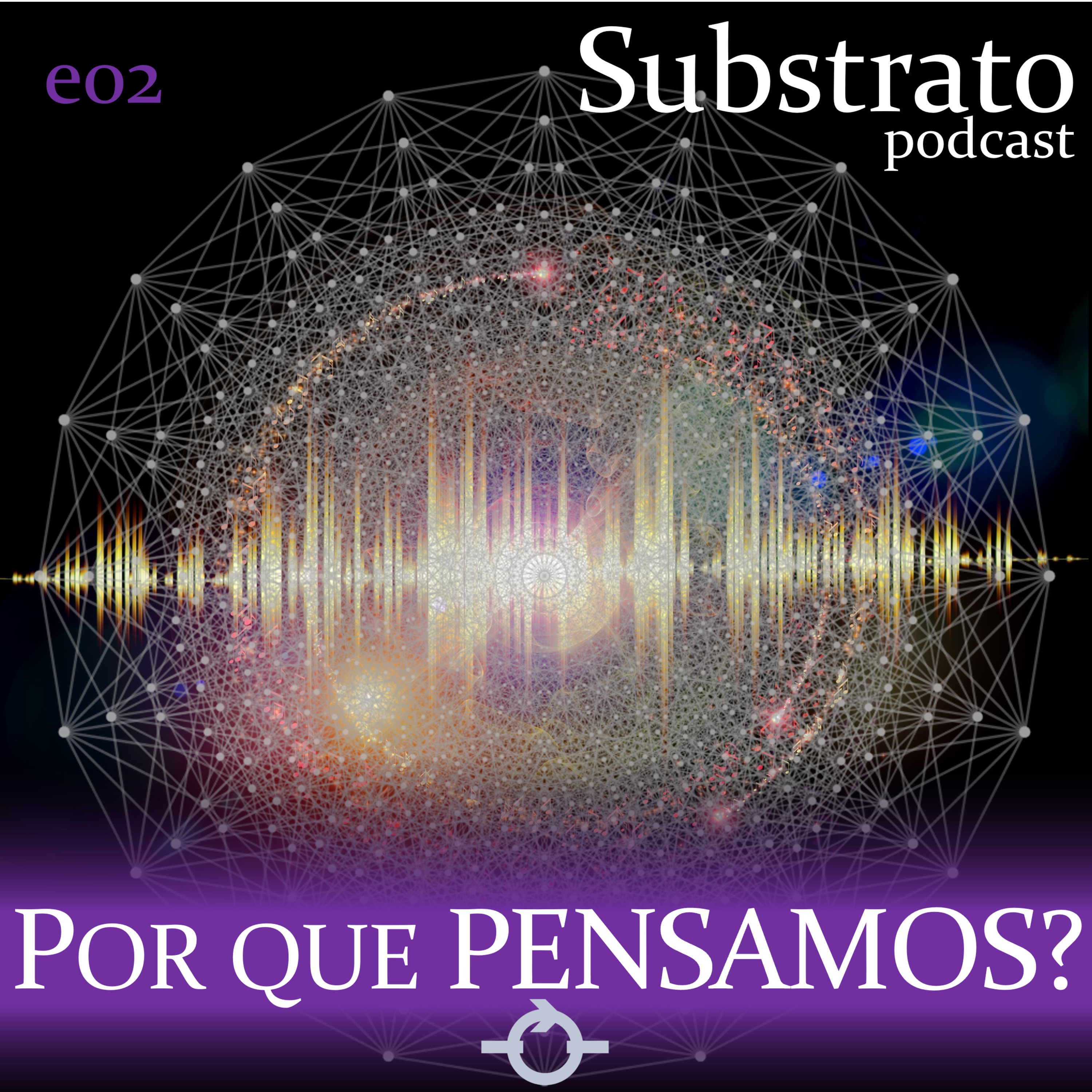 EP02 - Por que pensamos? episode artwork