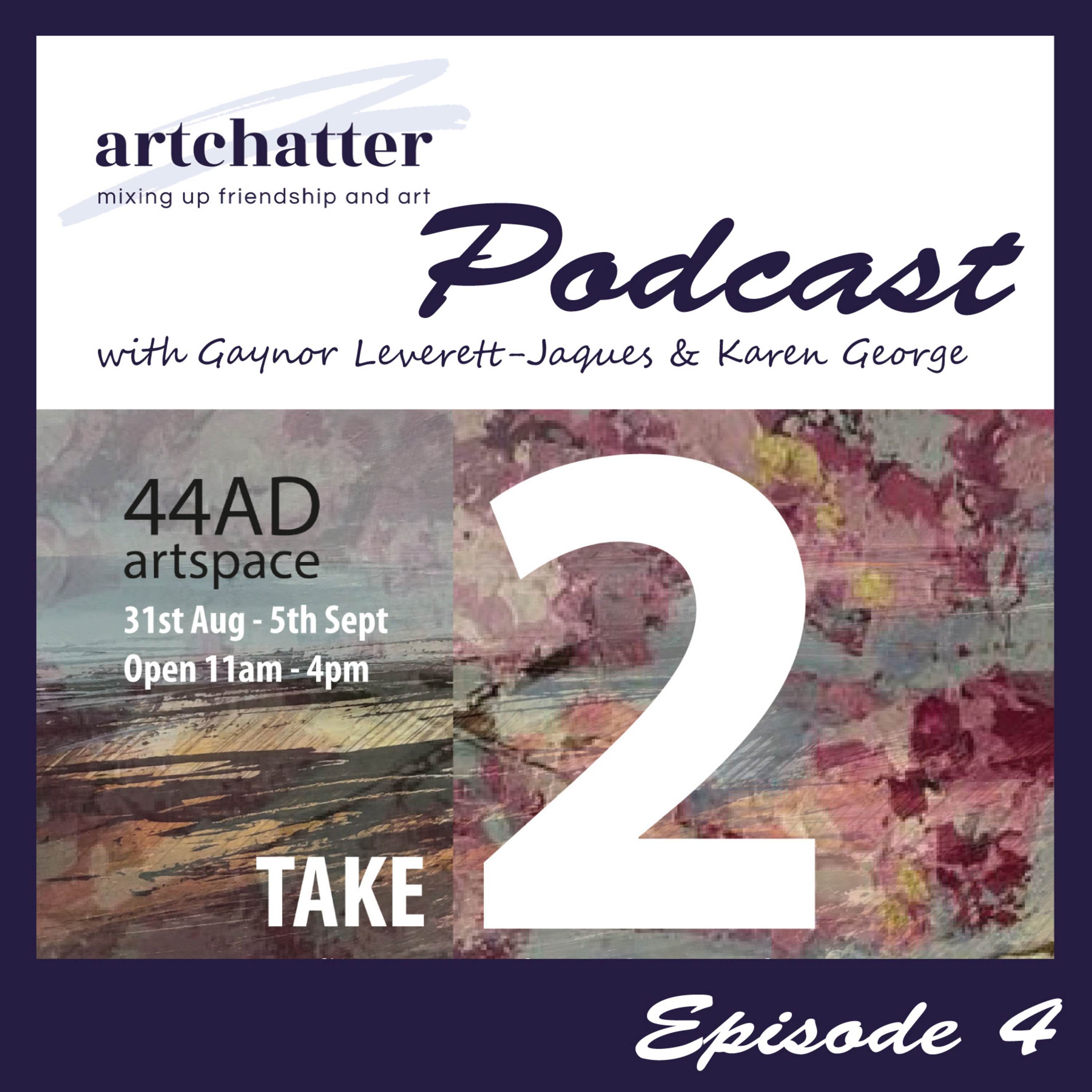 artchatter with Gaynor Leverett-Jaques & Karen George