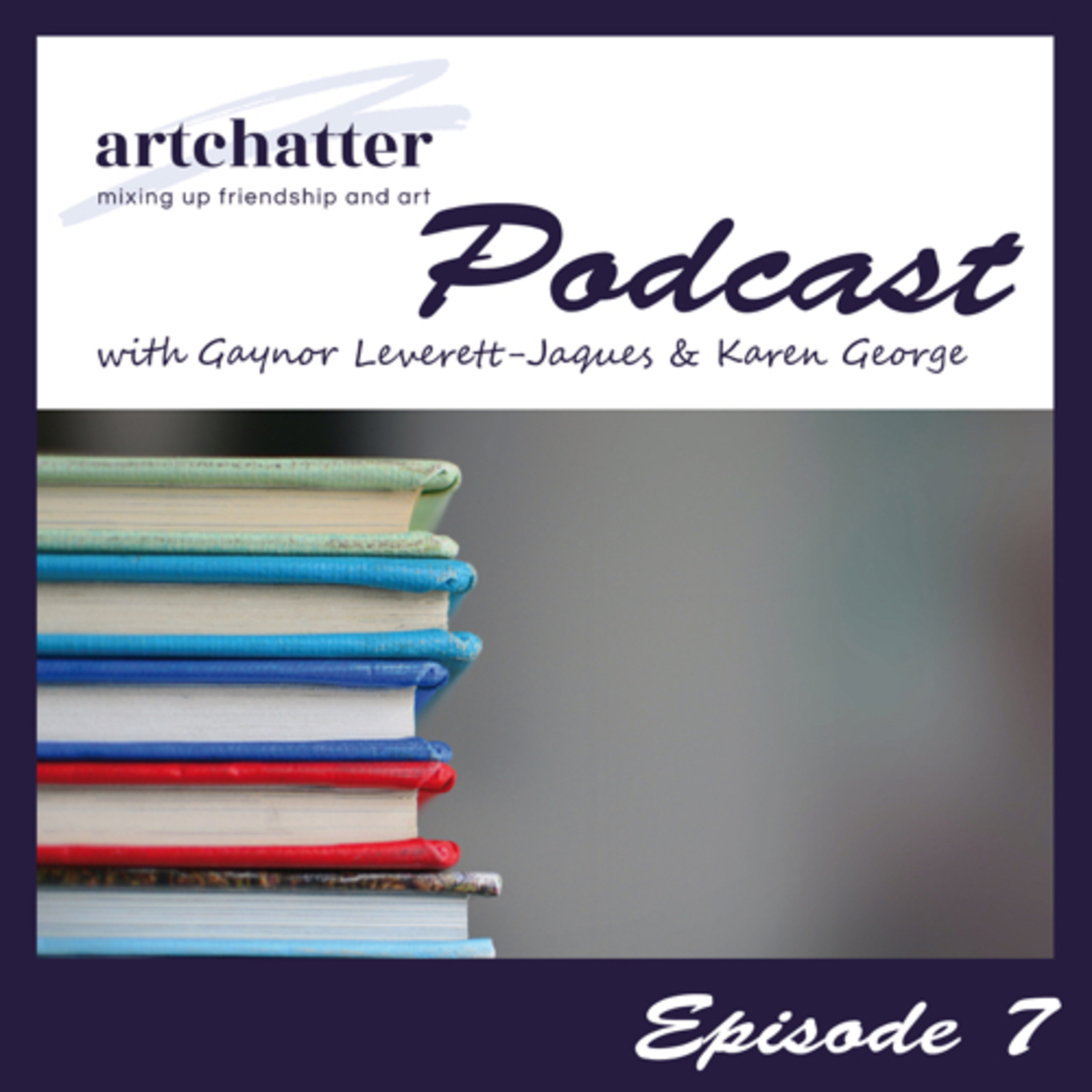 artchatter with Gaynor Leverett-Jaques & Karen George