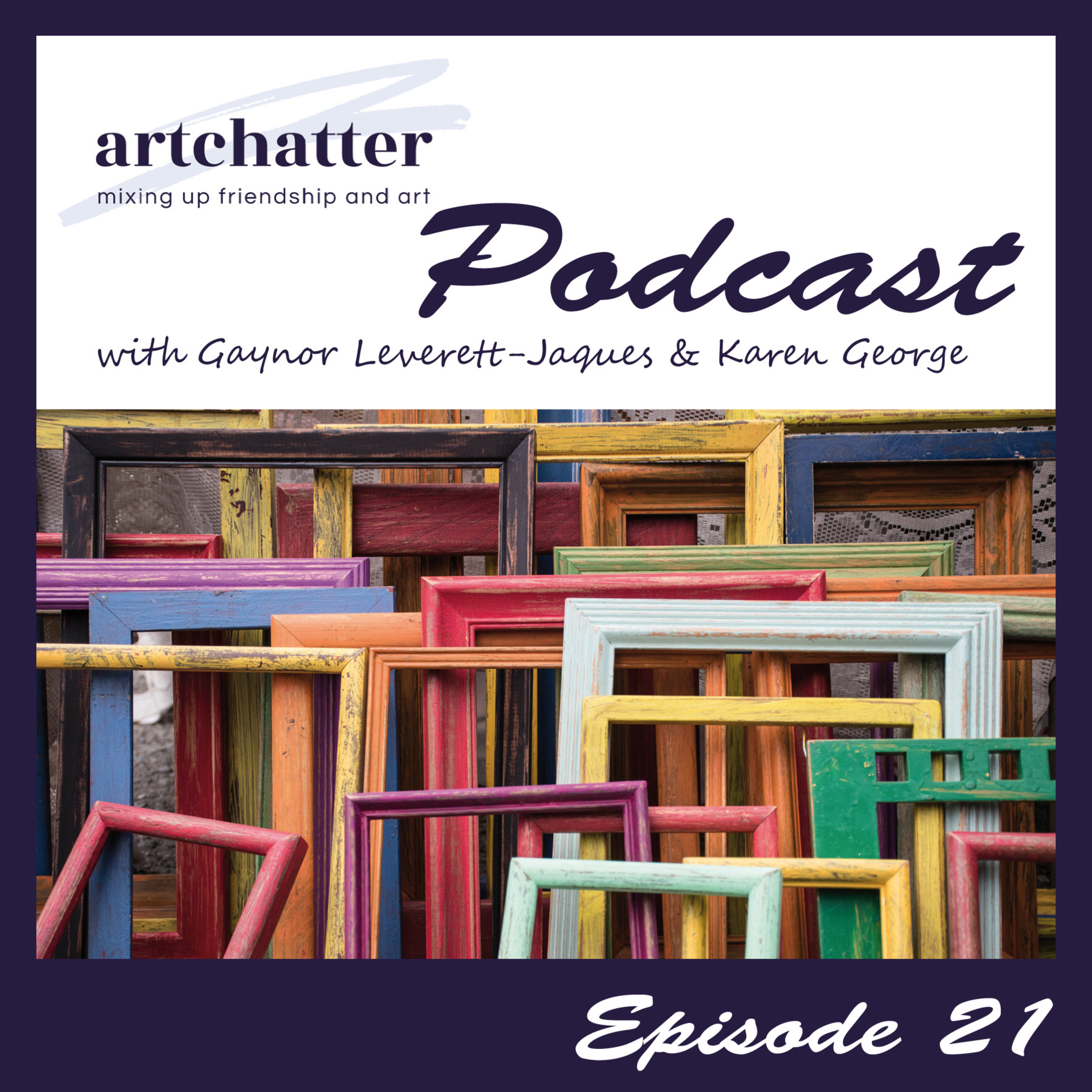 artchatter with Gaynor Leverett-Jaques & Karen George