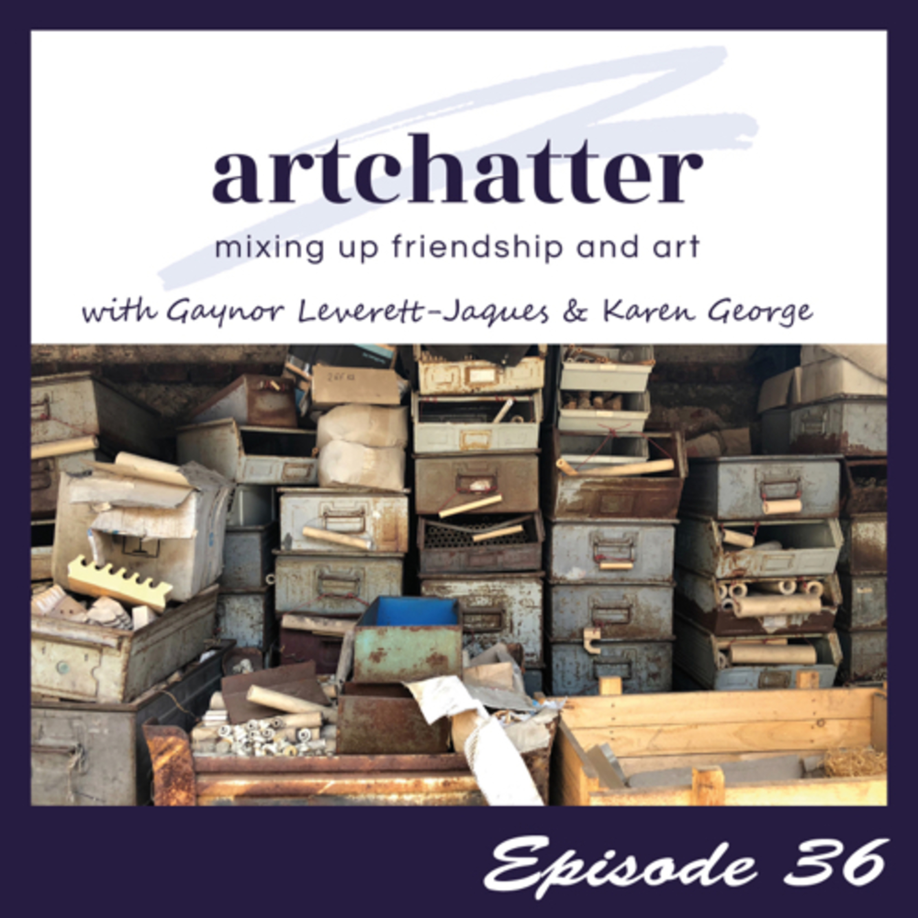artchatter with Gaynor Leverett-Jaques & Karen George