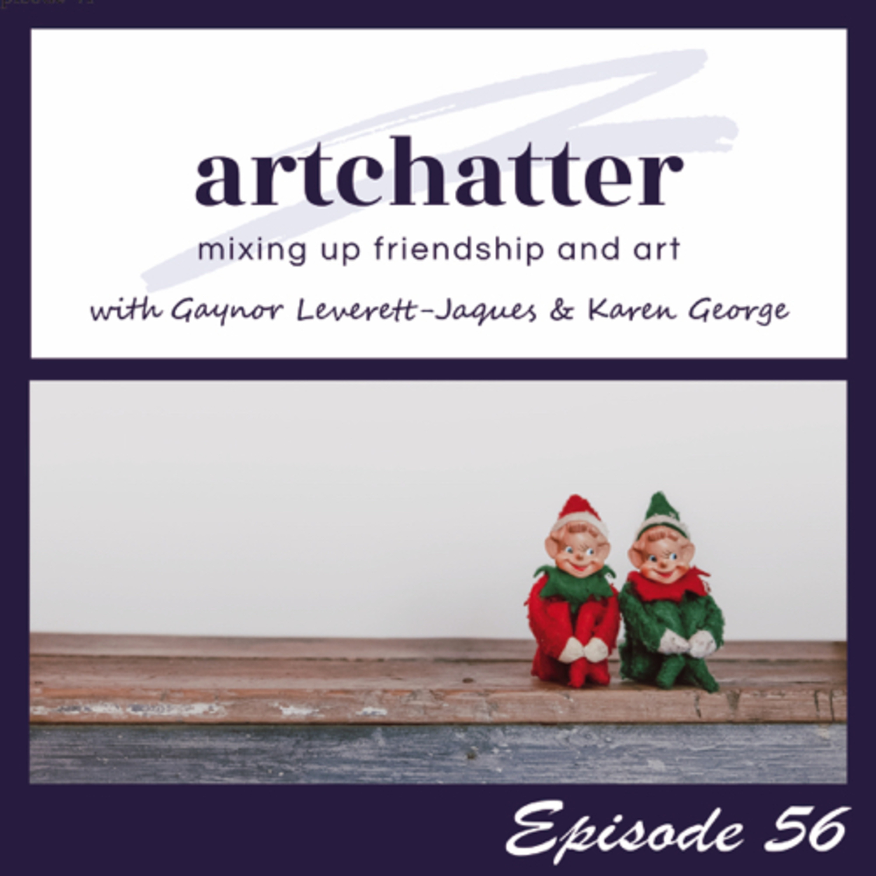 artchatter with Gaynor Leverett-Jaques & Karen George