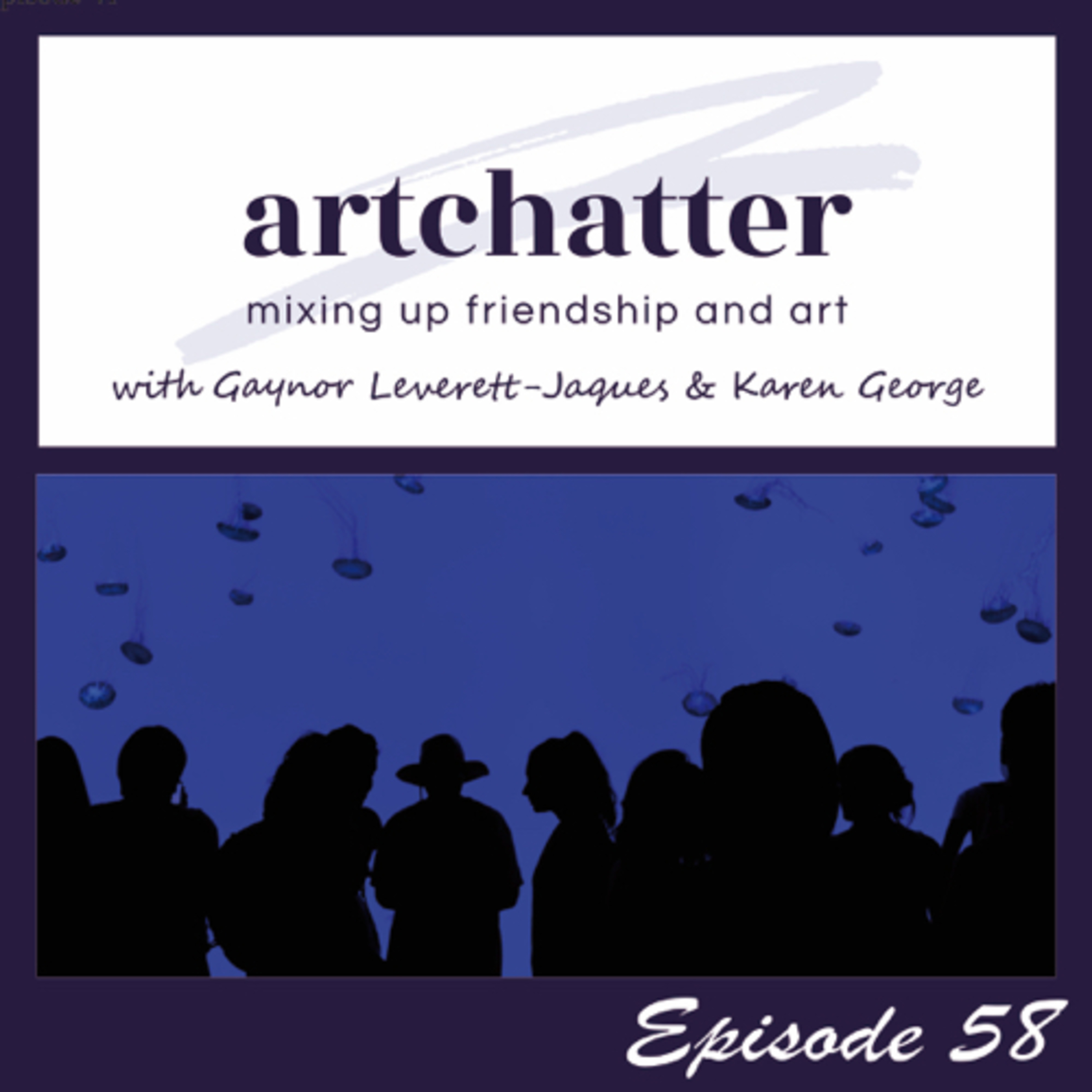 artchatter with Gaynor Leverett-Jaques & Karen George
