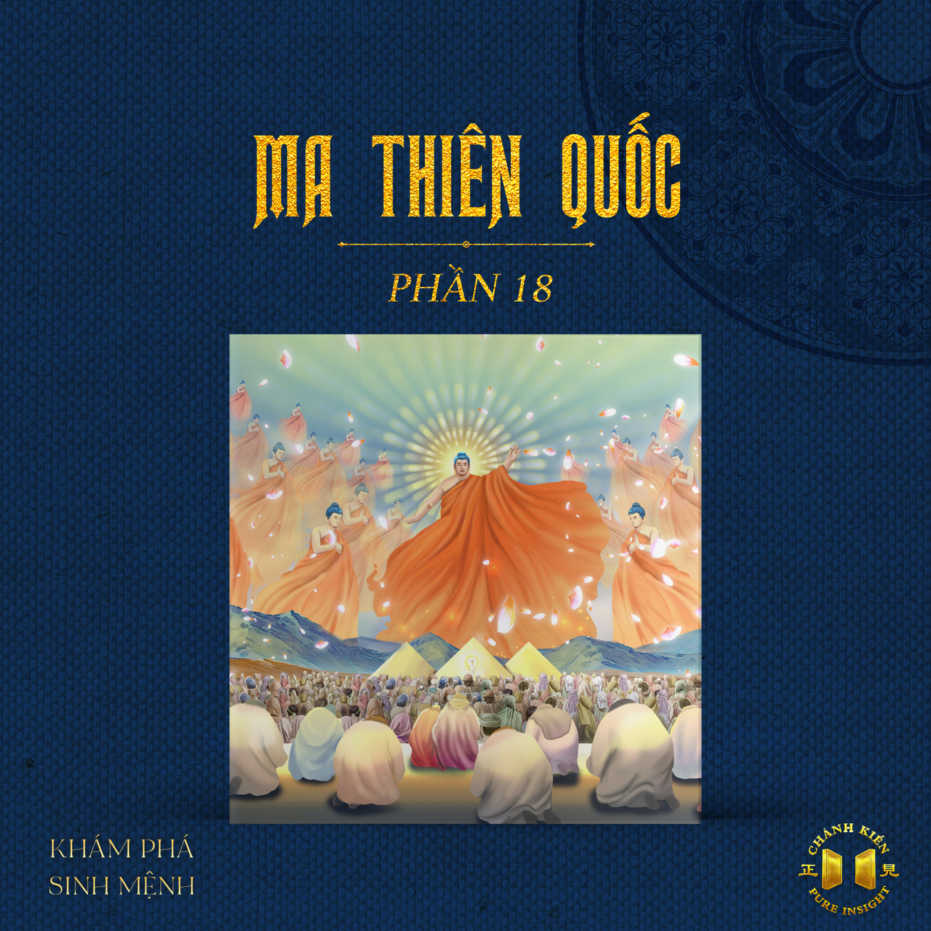 #106 Ma Thiên Quốc & Kim Tự Tháp - Phần 18/19 | Khám Phá Sinh Mệnh episode artwork