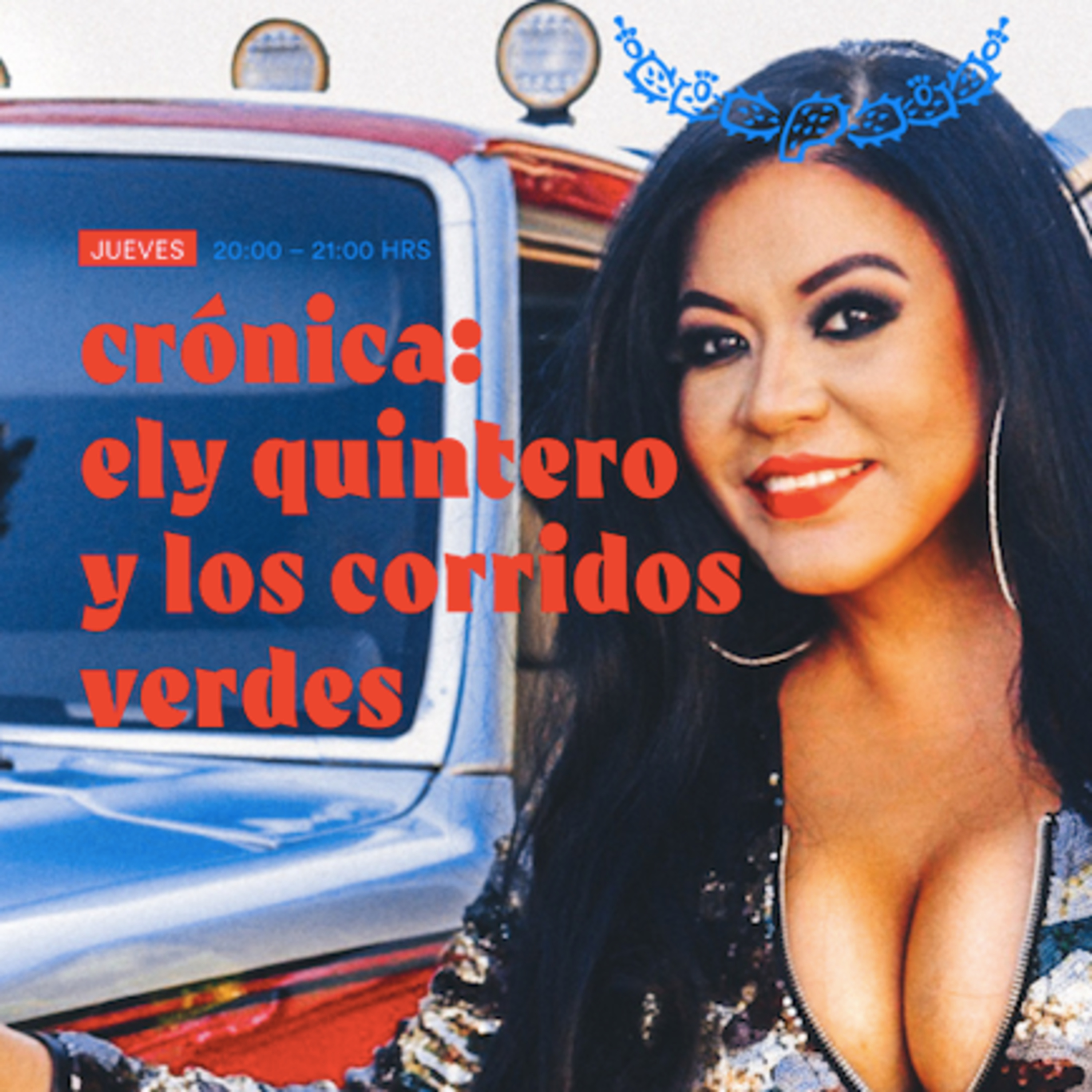 Ep. 32 Ely Quintero y los corridos verdes episode artwork