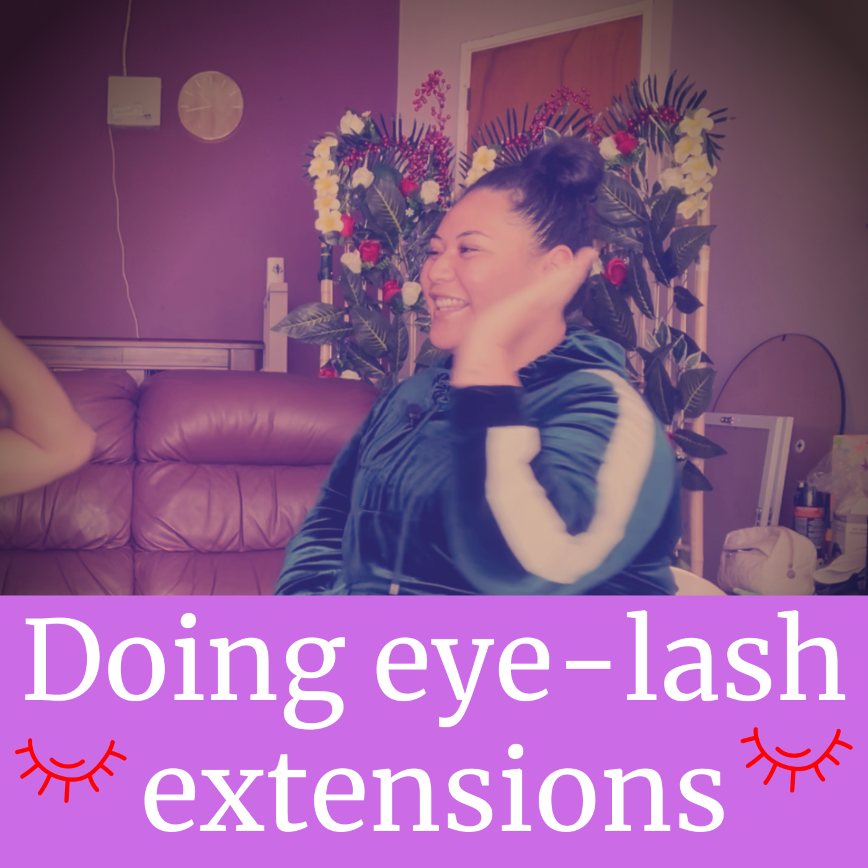 Doing eye-lash extensions. Guest #7: Fosa Leilua (Leilash Beauty NZ) episode artwork