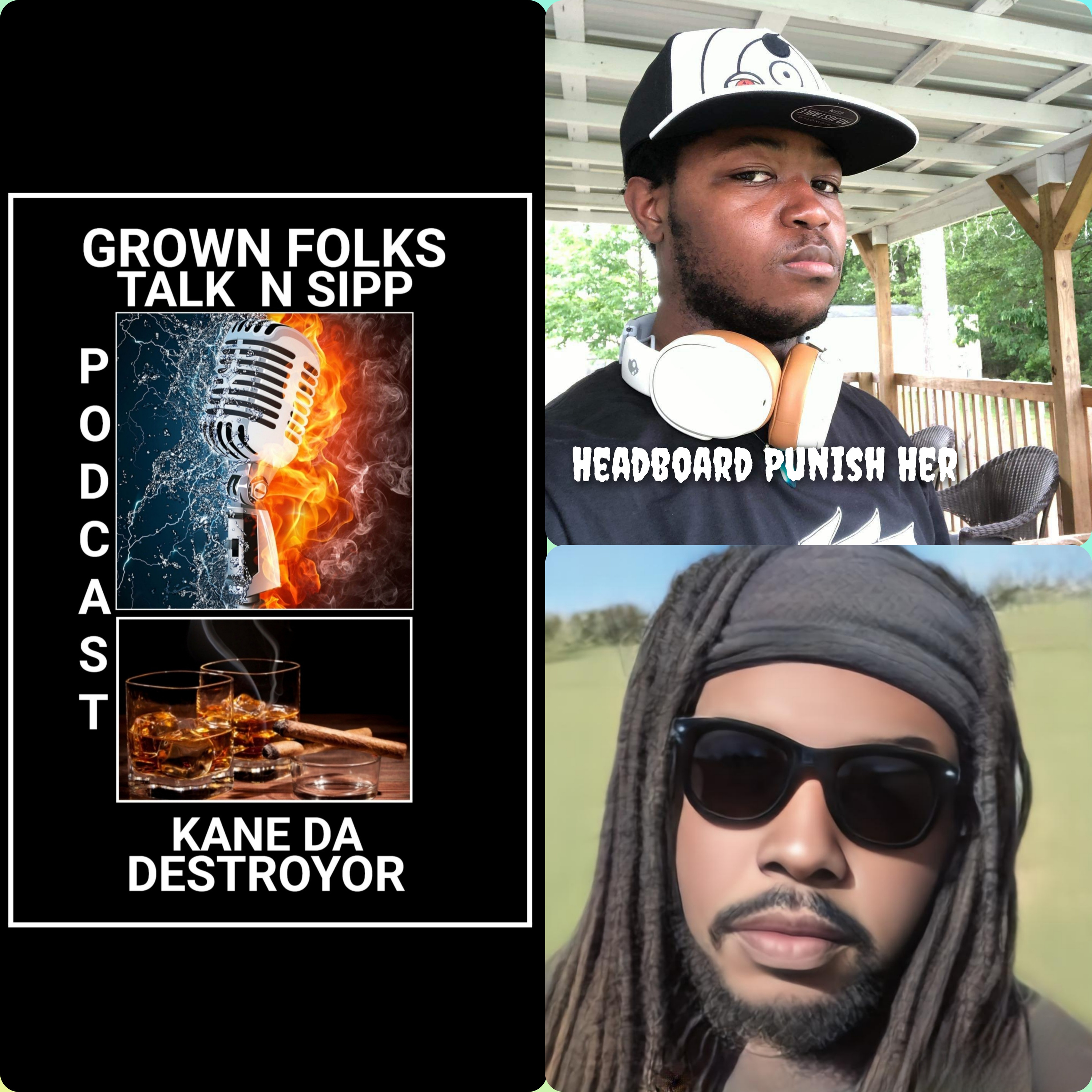 Grown Folks Talk N Sipp Podcast