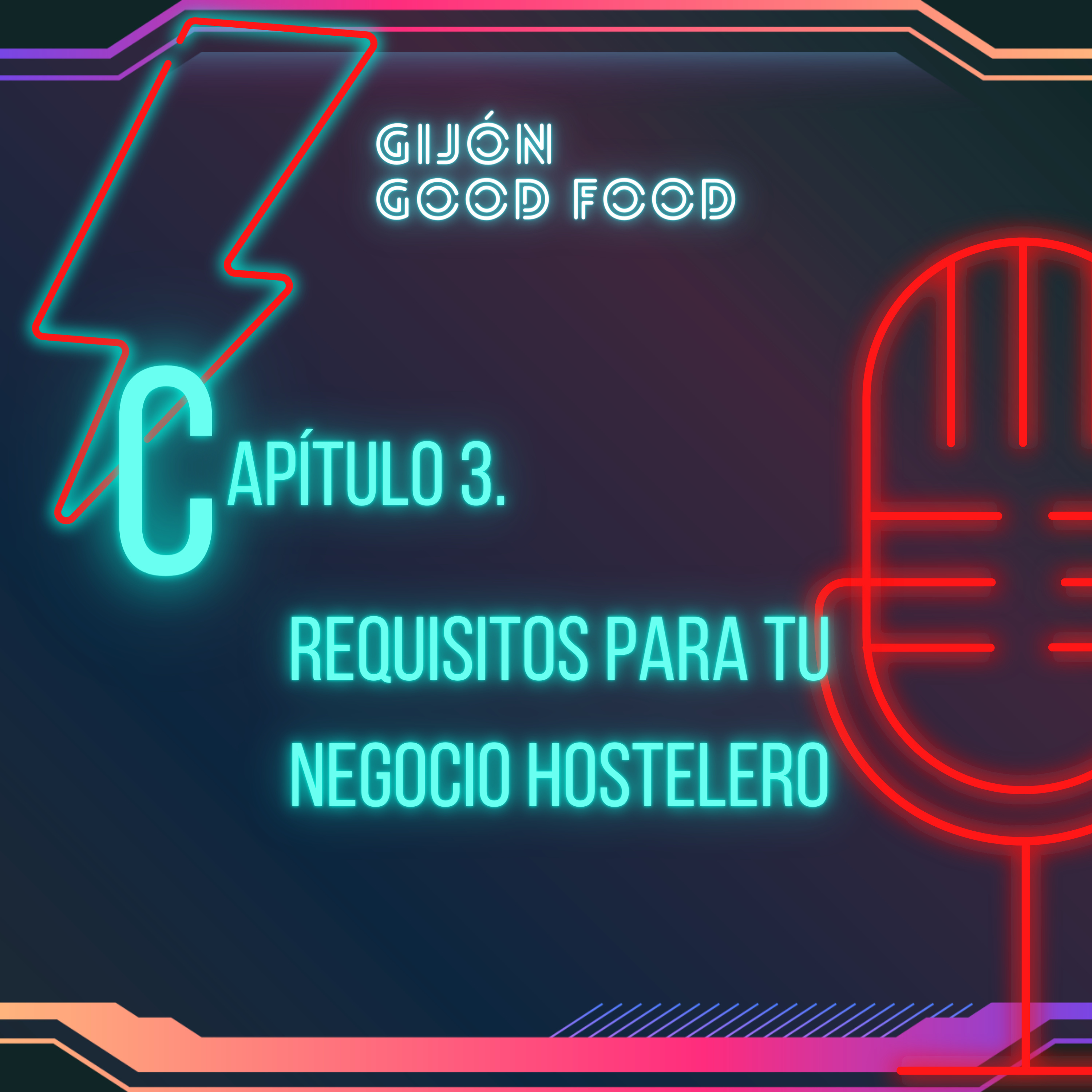 Capítulo 3. Requisitos para tu negocio hostelero episode artwork