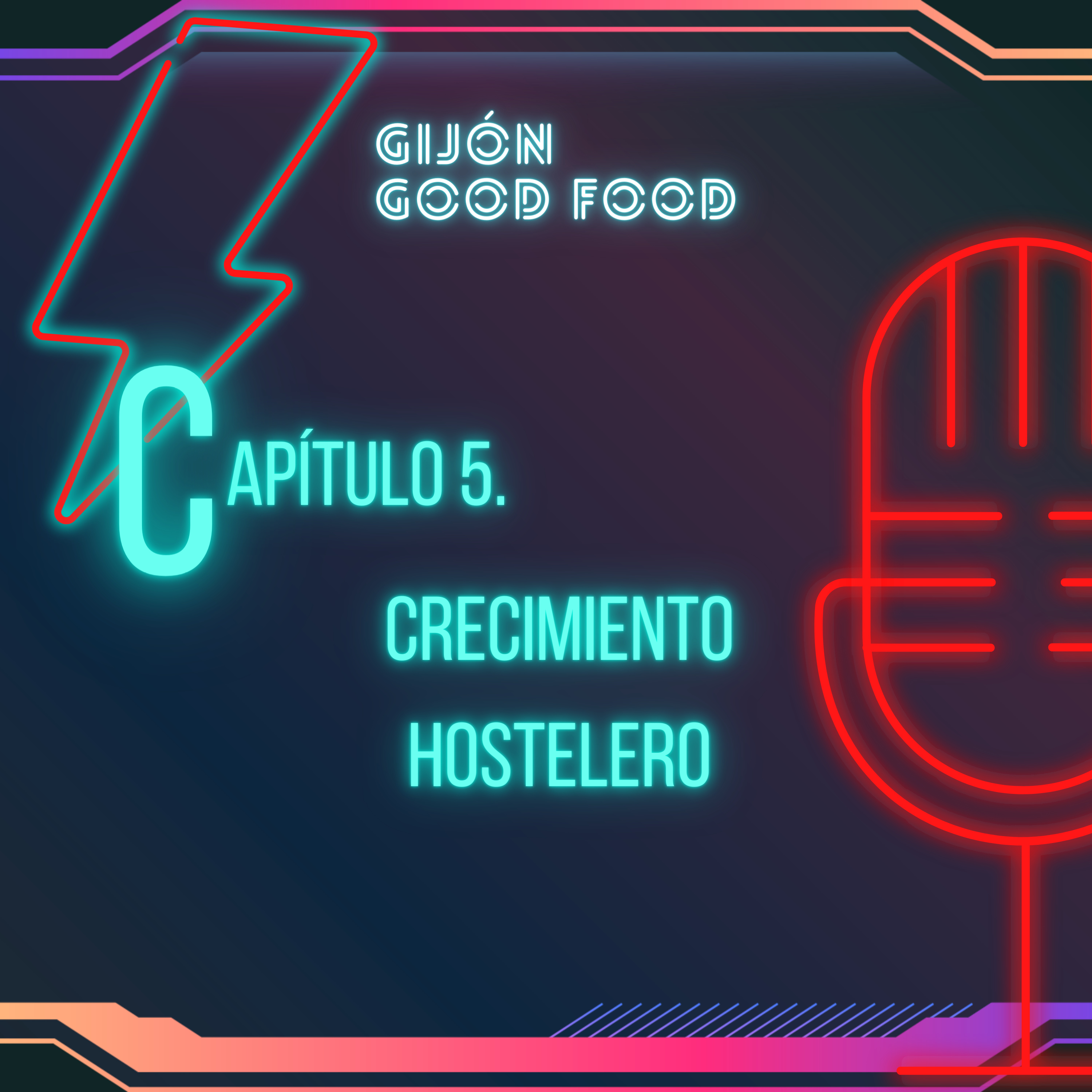 Capitulo 5. Crecimiento Hostelero episode artwork