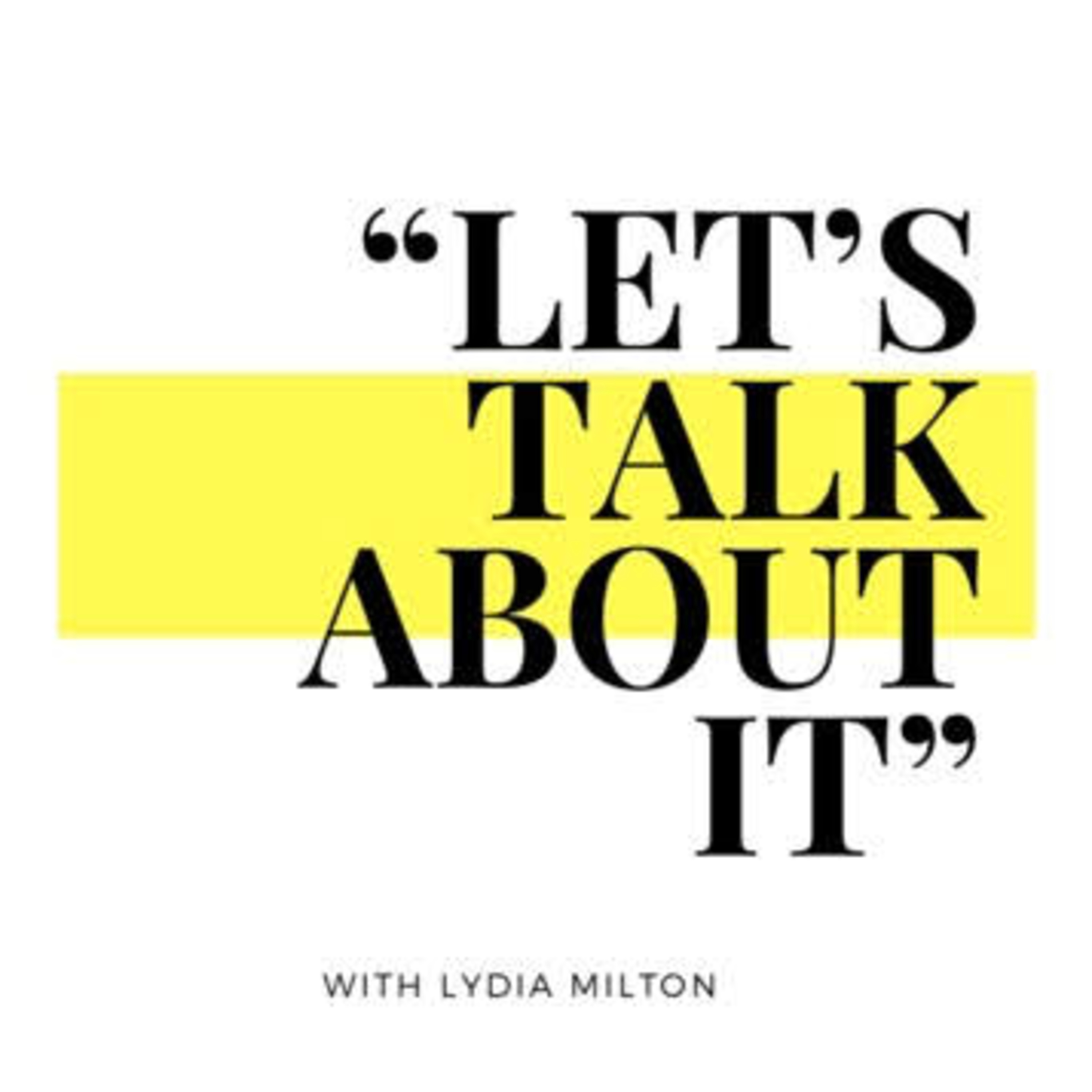 Let\'s Talk About It