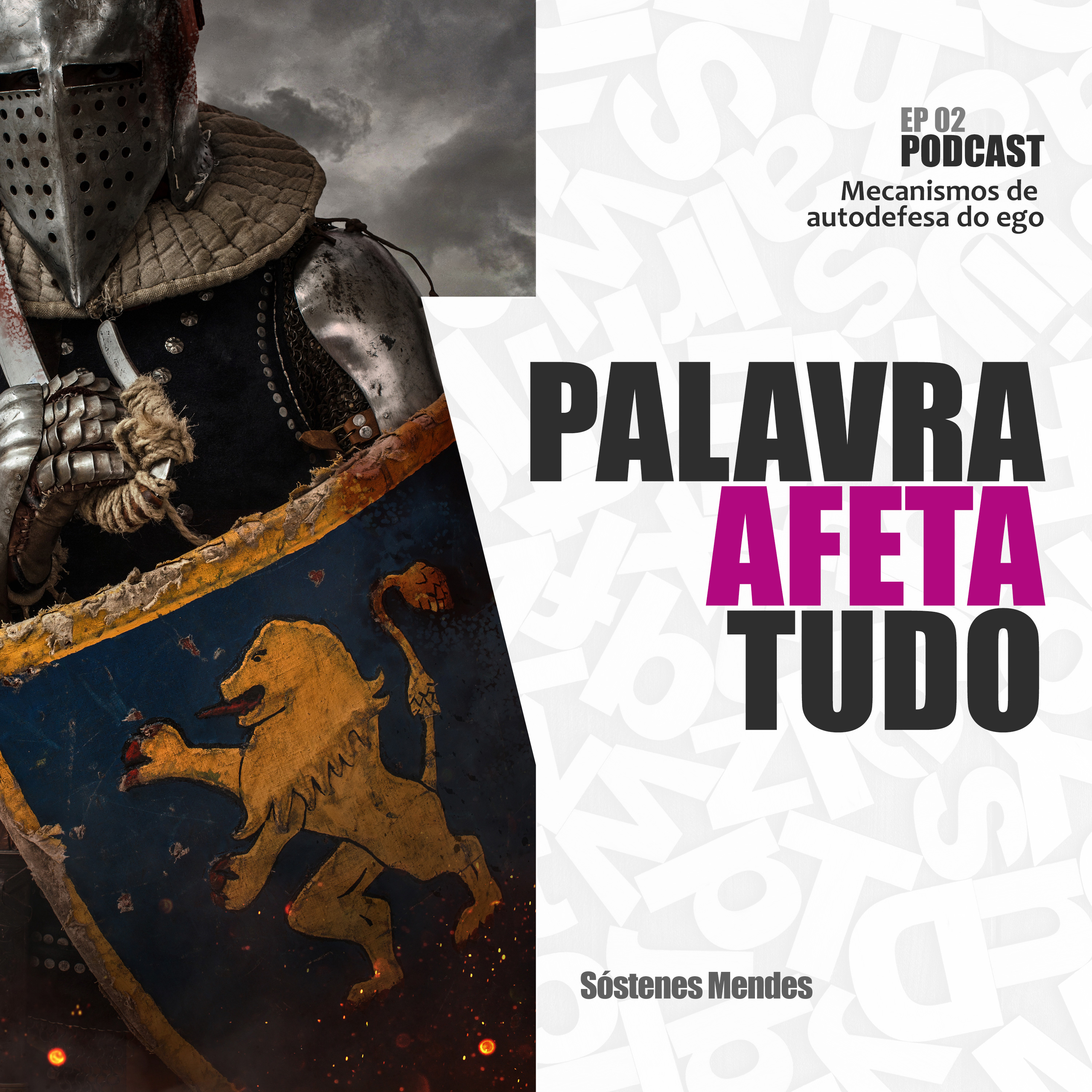 PALAVRA AFETA TUDO