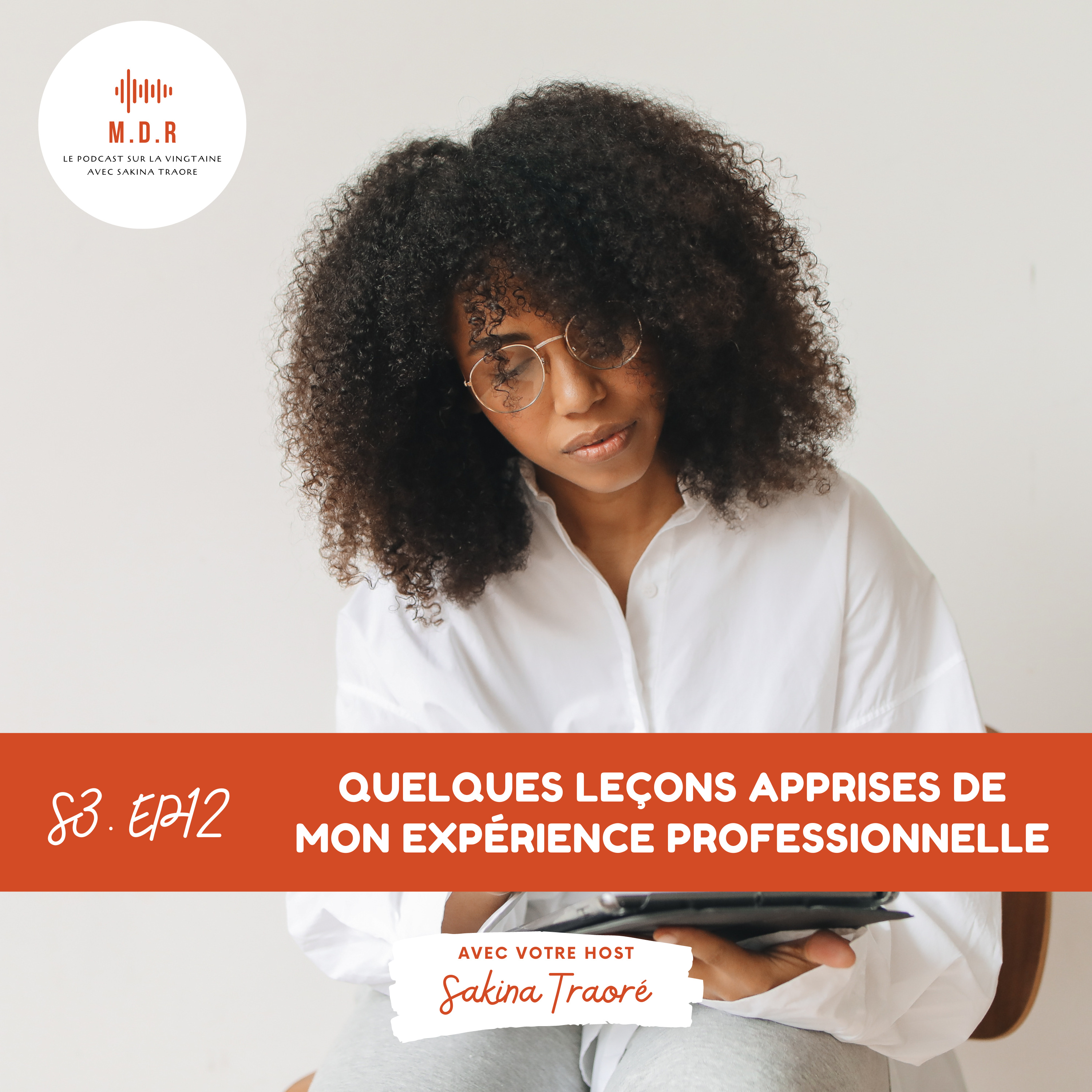 M.D.R, le podcast sur la vingtaine