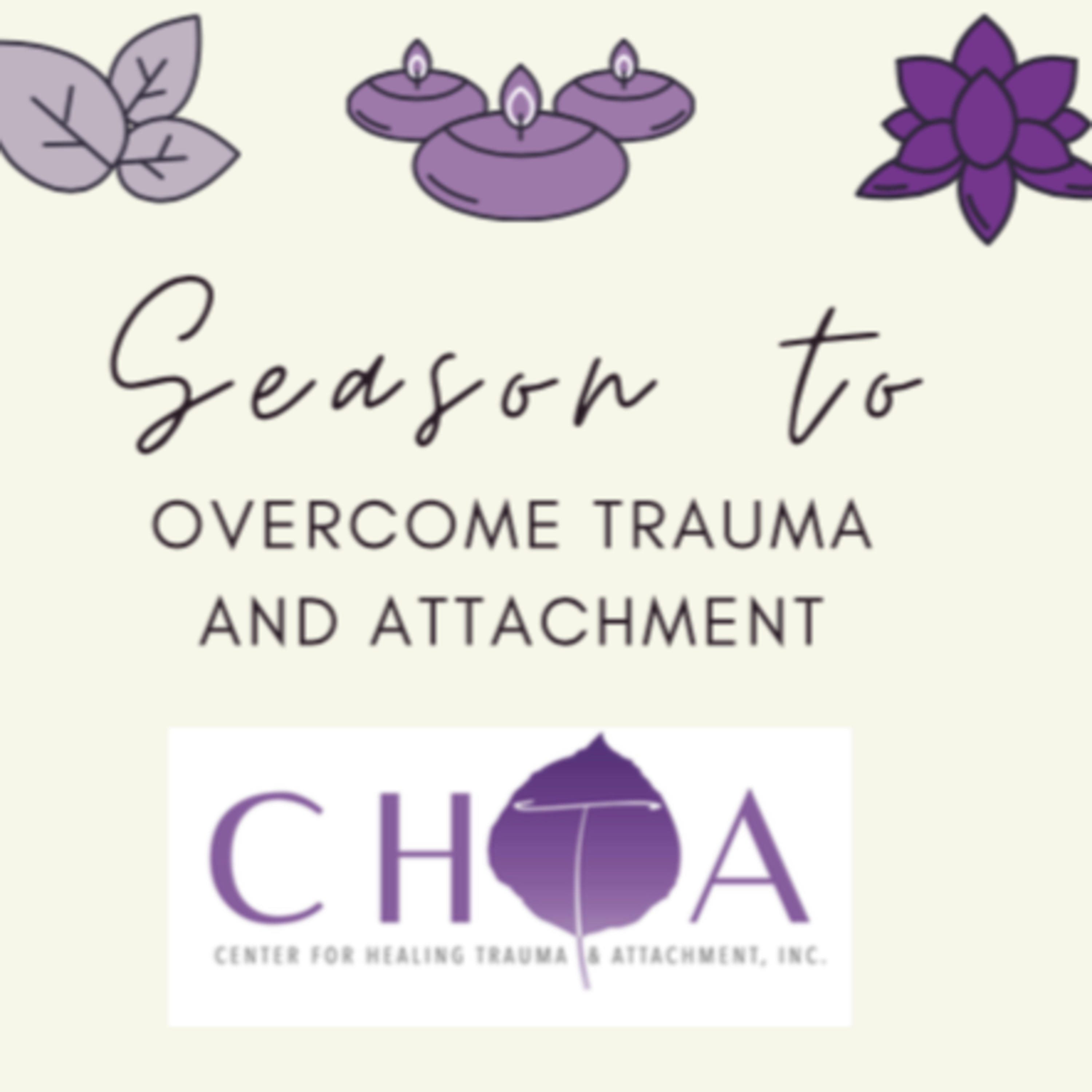 Season to Overcome Trauma and Attachment  episode artwork