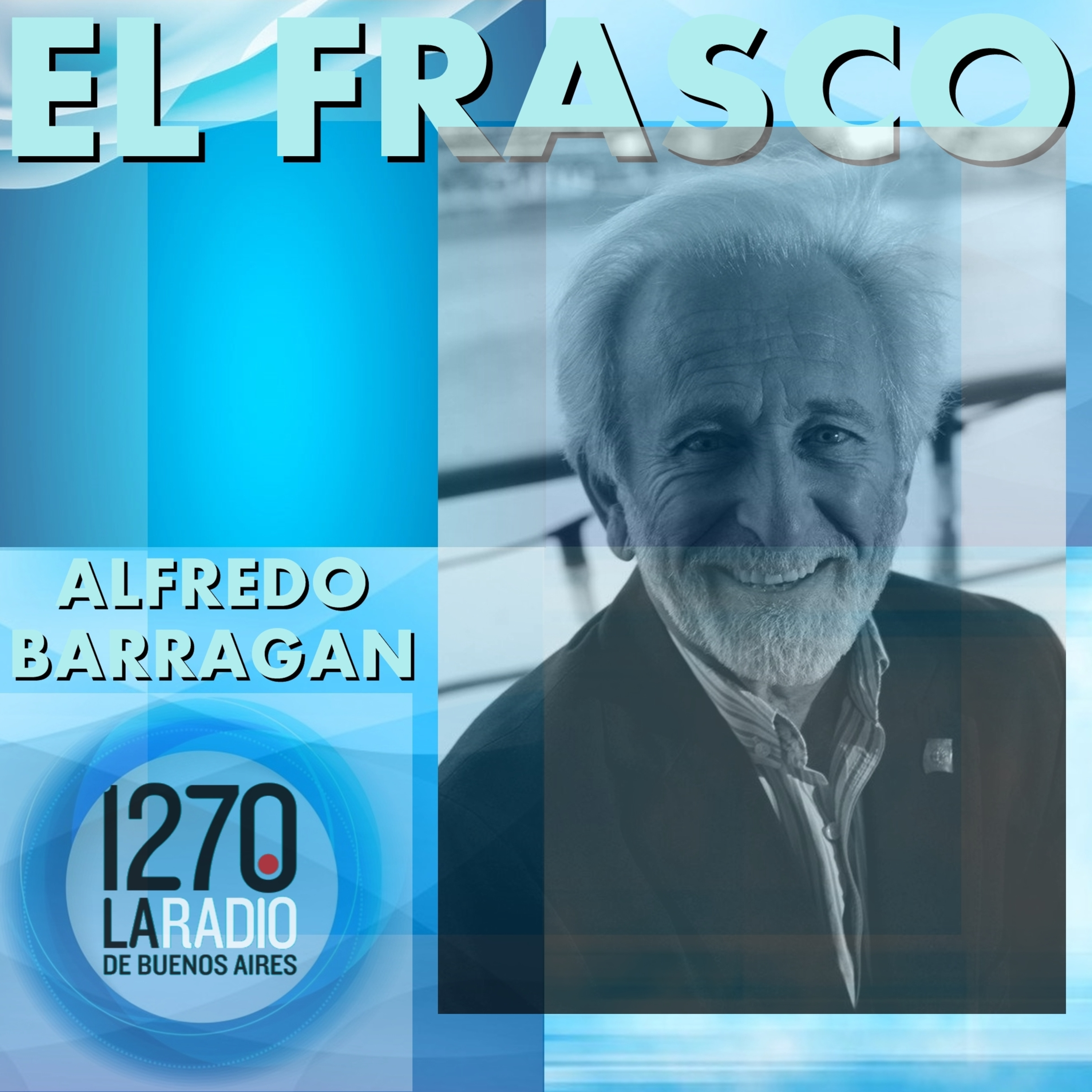 Alfredo Barragán: El hombre de Dolores que hizo 30 expediciones en 50 años en 5 continentes episode artwork