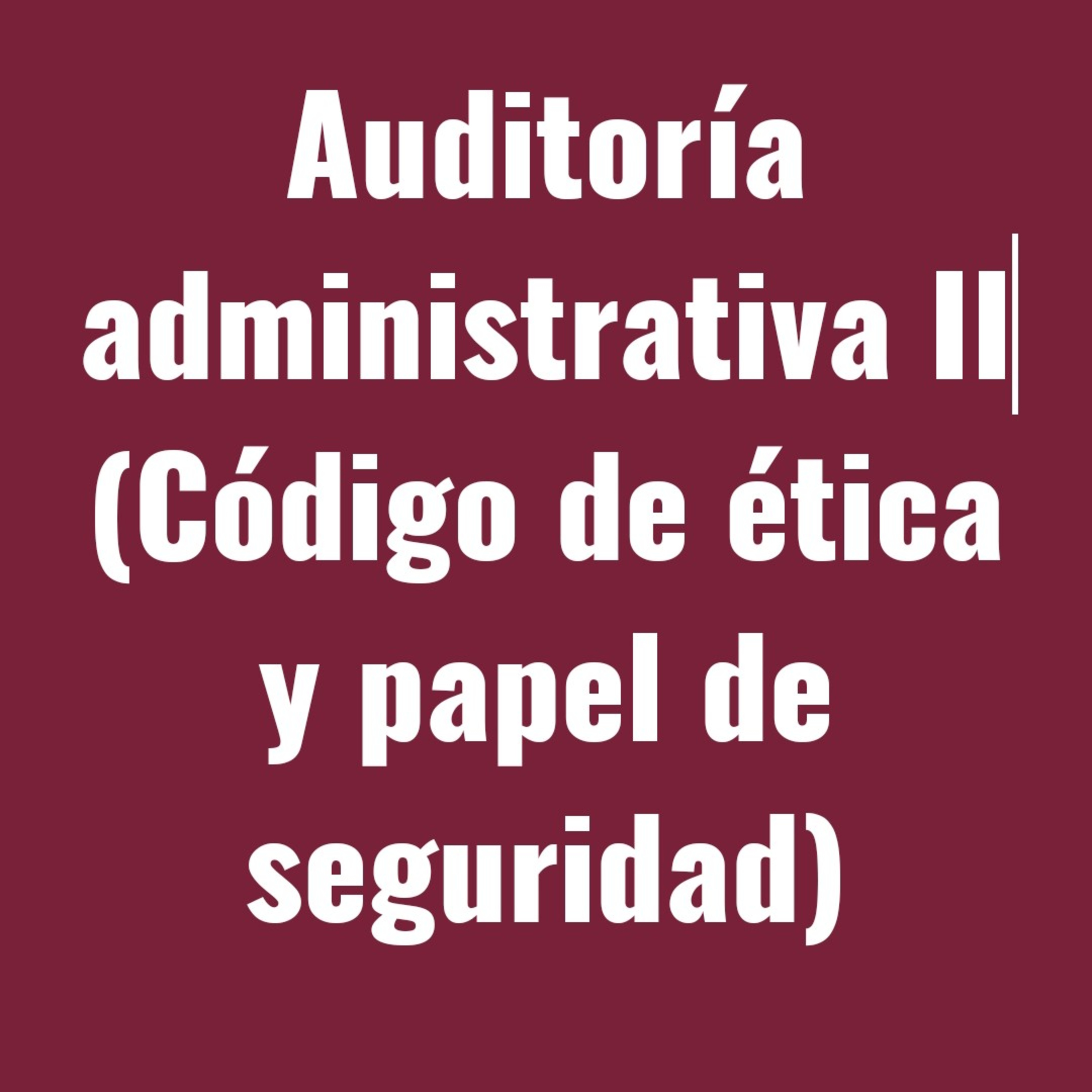 Código de ética y papel de seguridad episode artwork