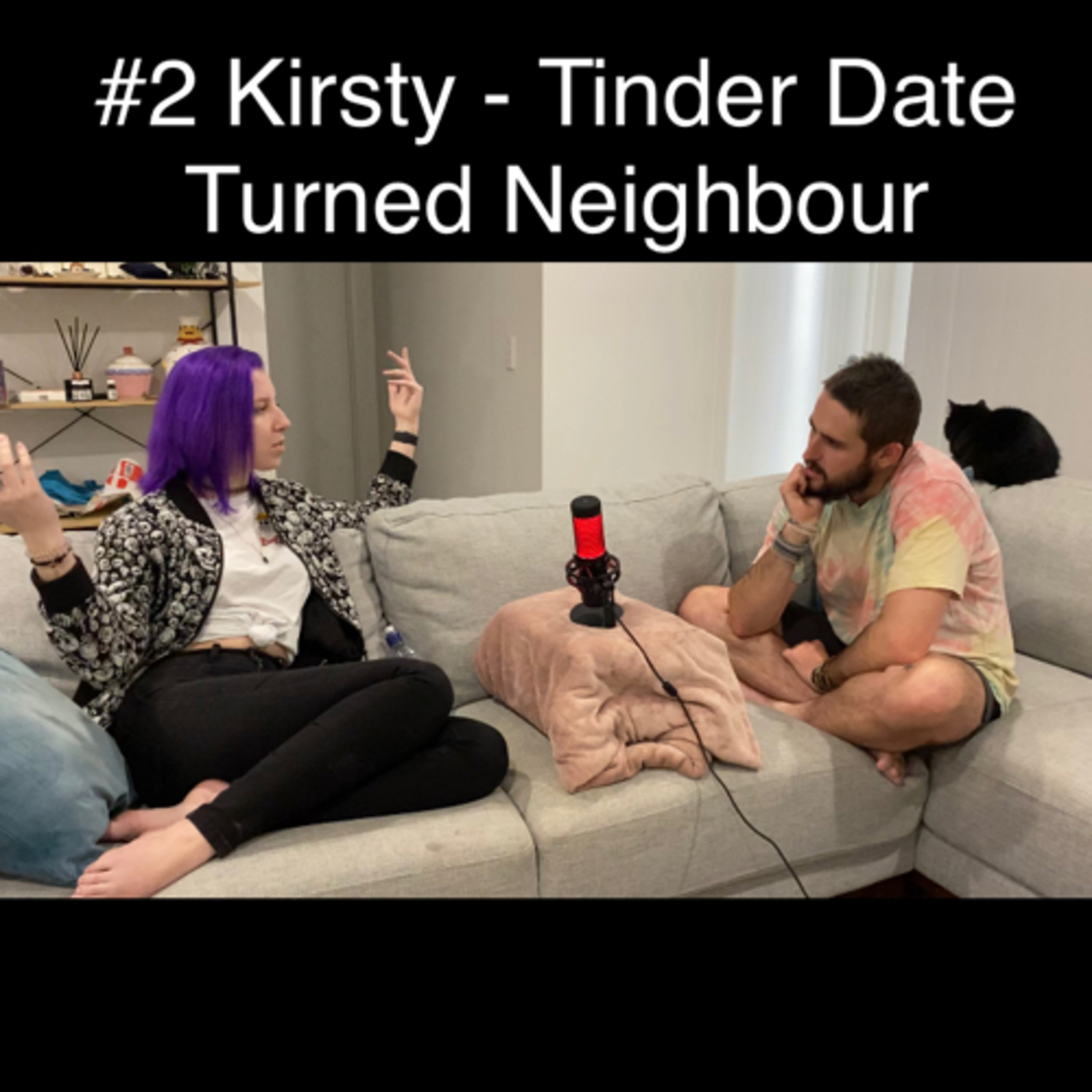 #2 Kirsty - Tinder Date Turned Neighbour  episode artwork
