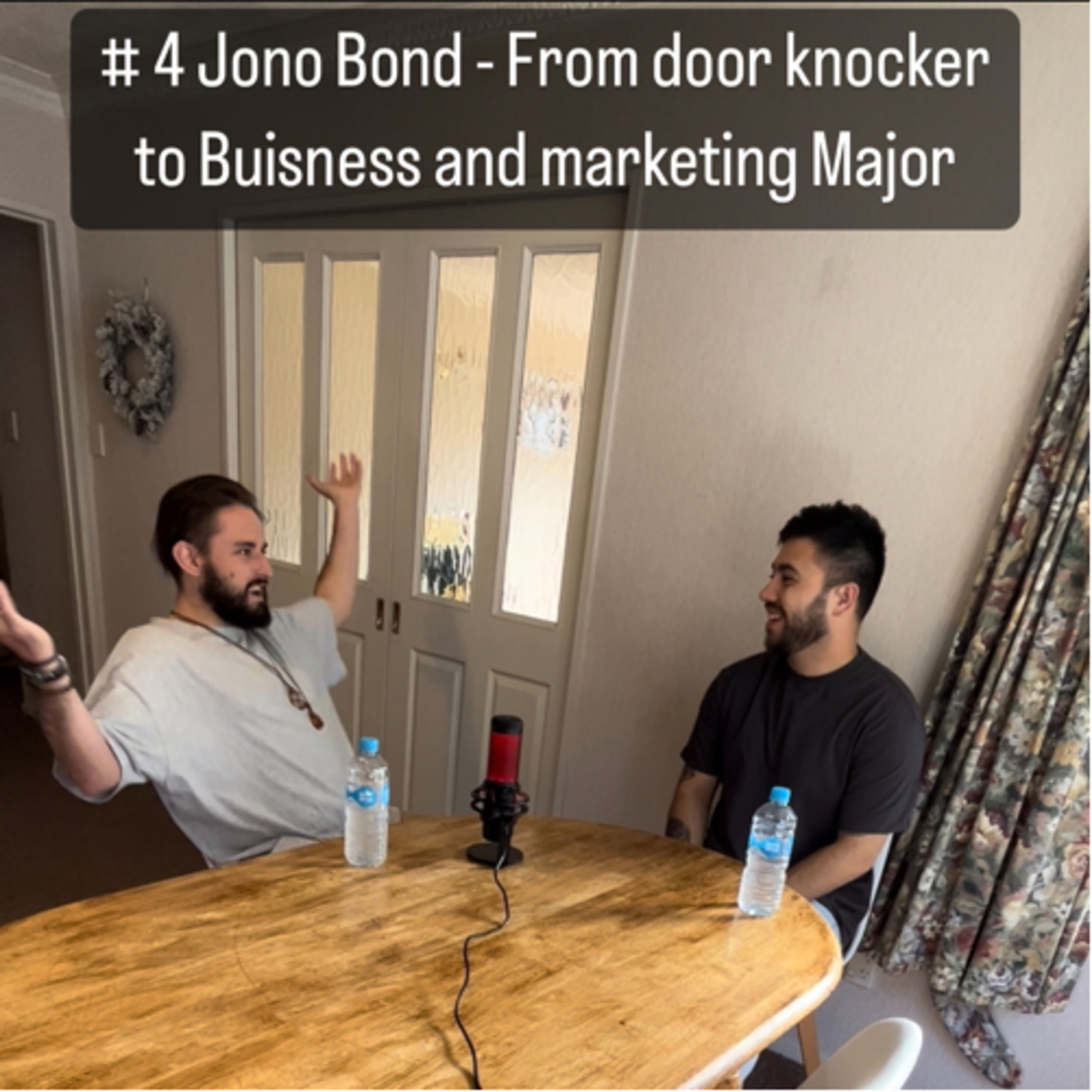#4 Jono Bond - From door knocker to business and marketing Major  episode artwork