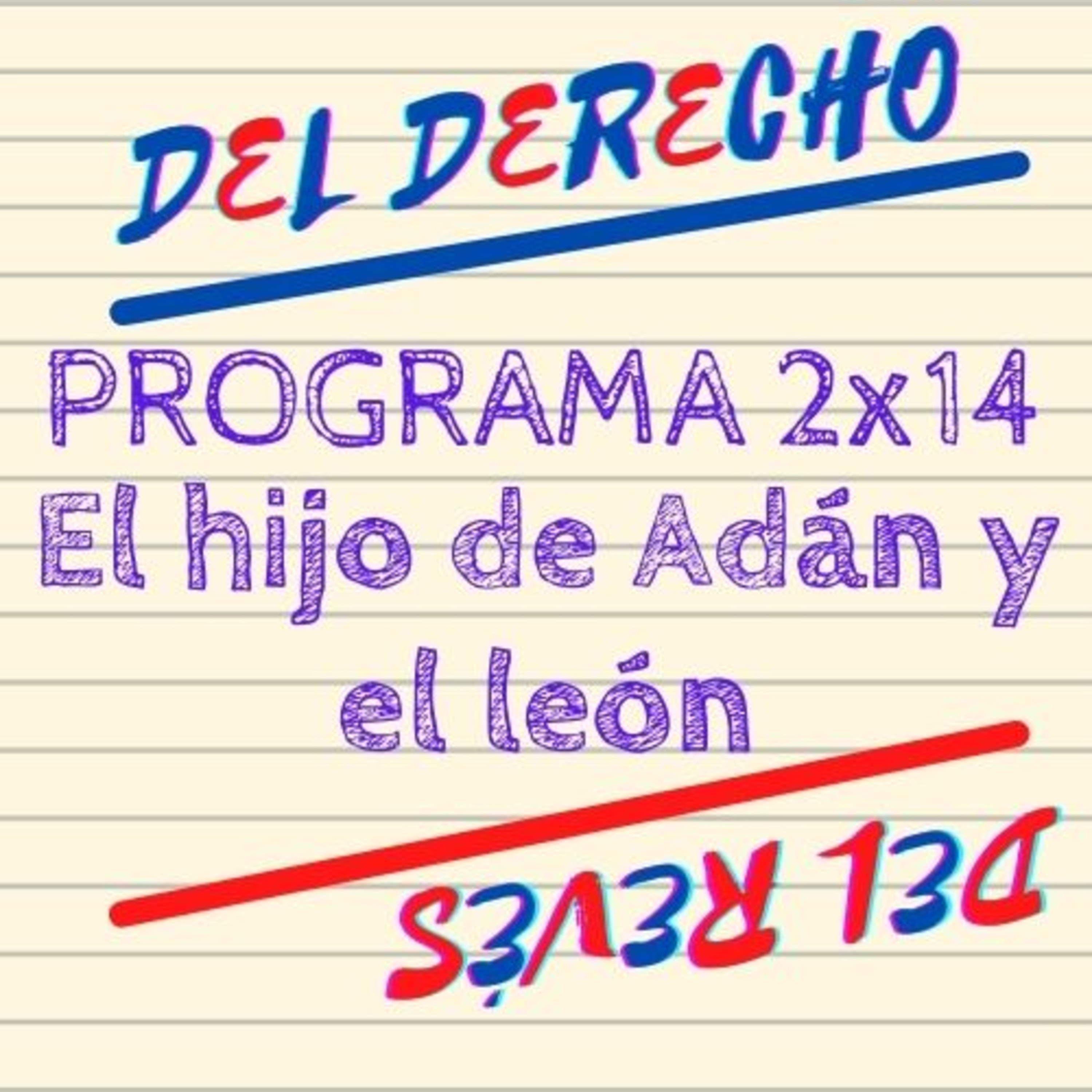 2x14. Cuento: El hijo de Adán y el león. episode artwork