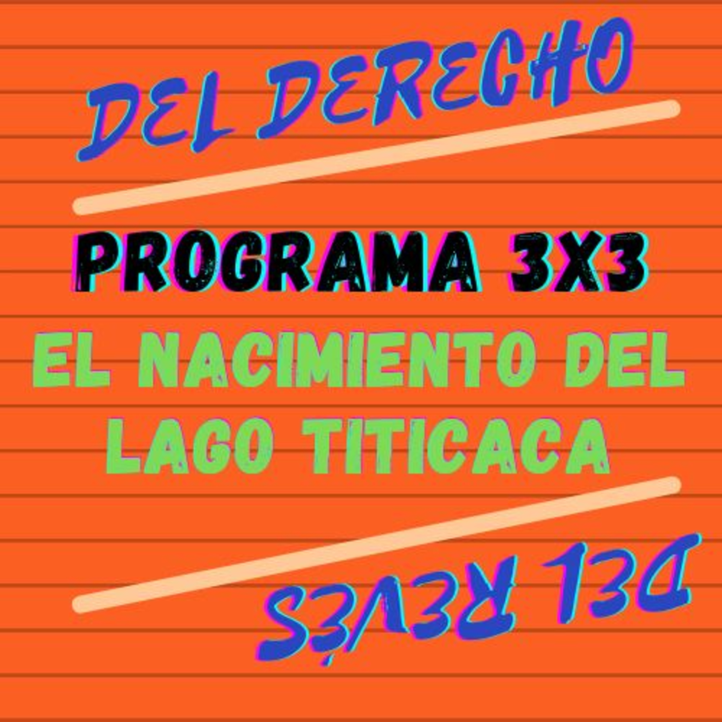 3x3. Cuento: El nacimiento del lago Titicaca (Bolivia) episode artwork