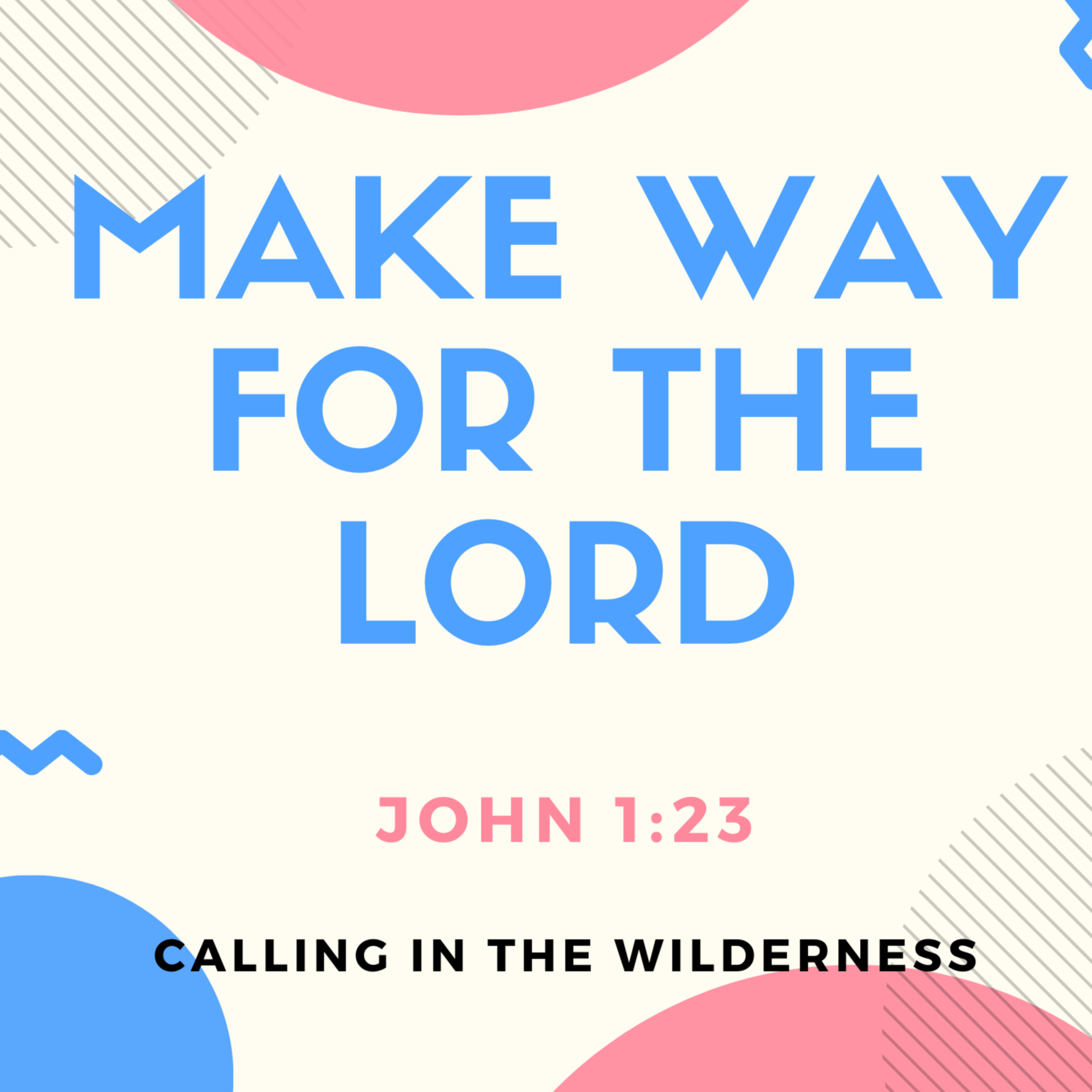 Make way for the Lord - Introduction episode artwork