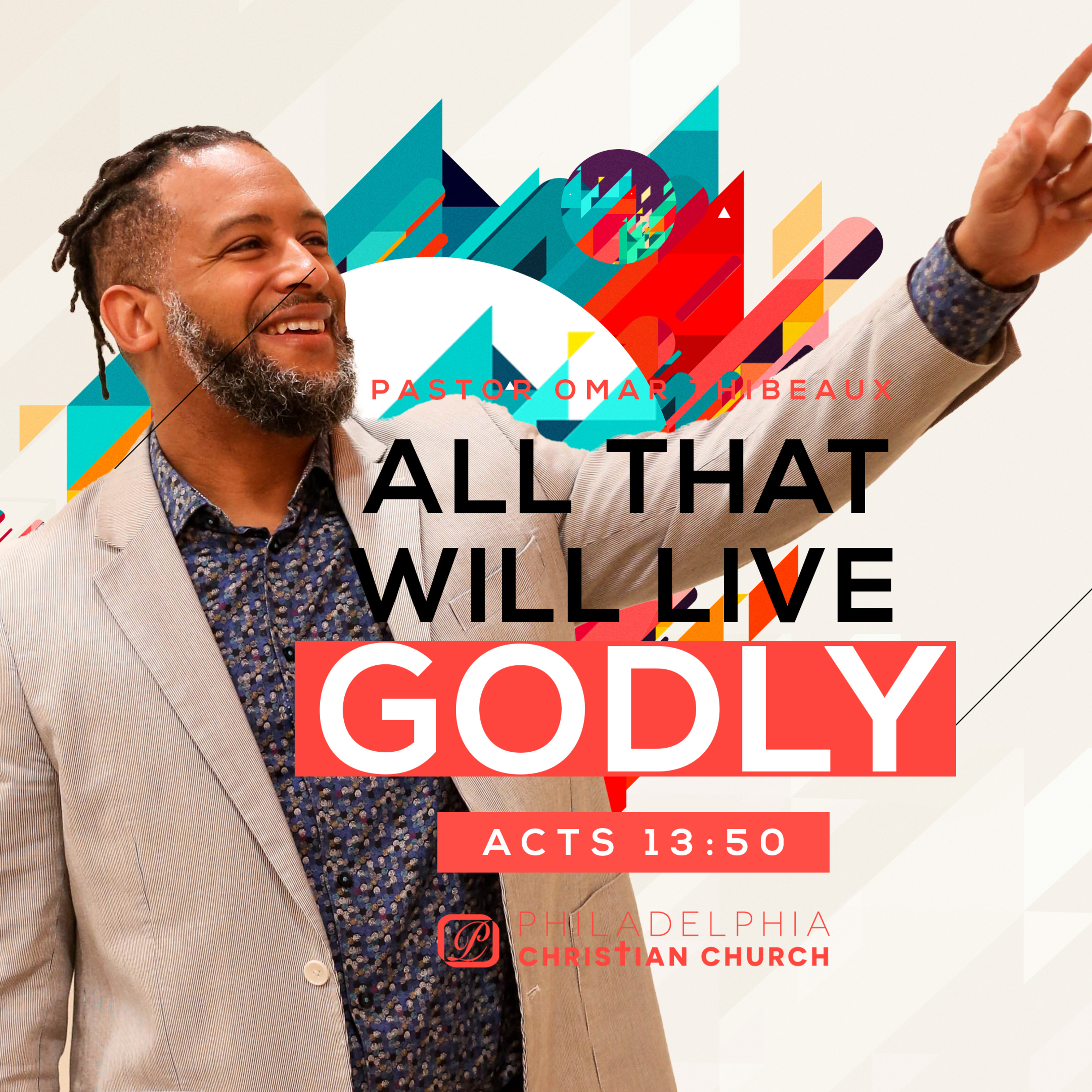 Philadelphia Christian Church with Bishop Omar Thibeaux