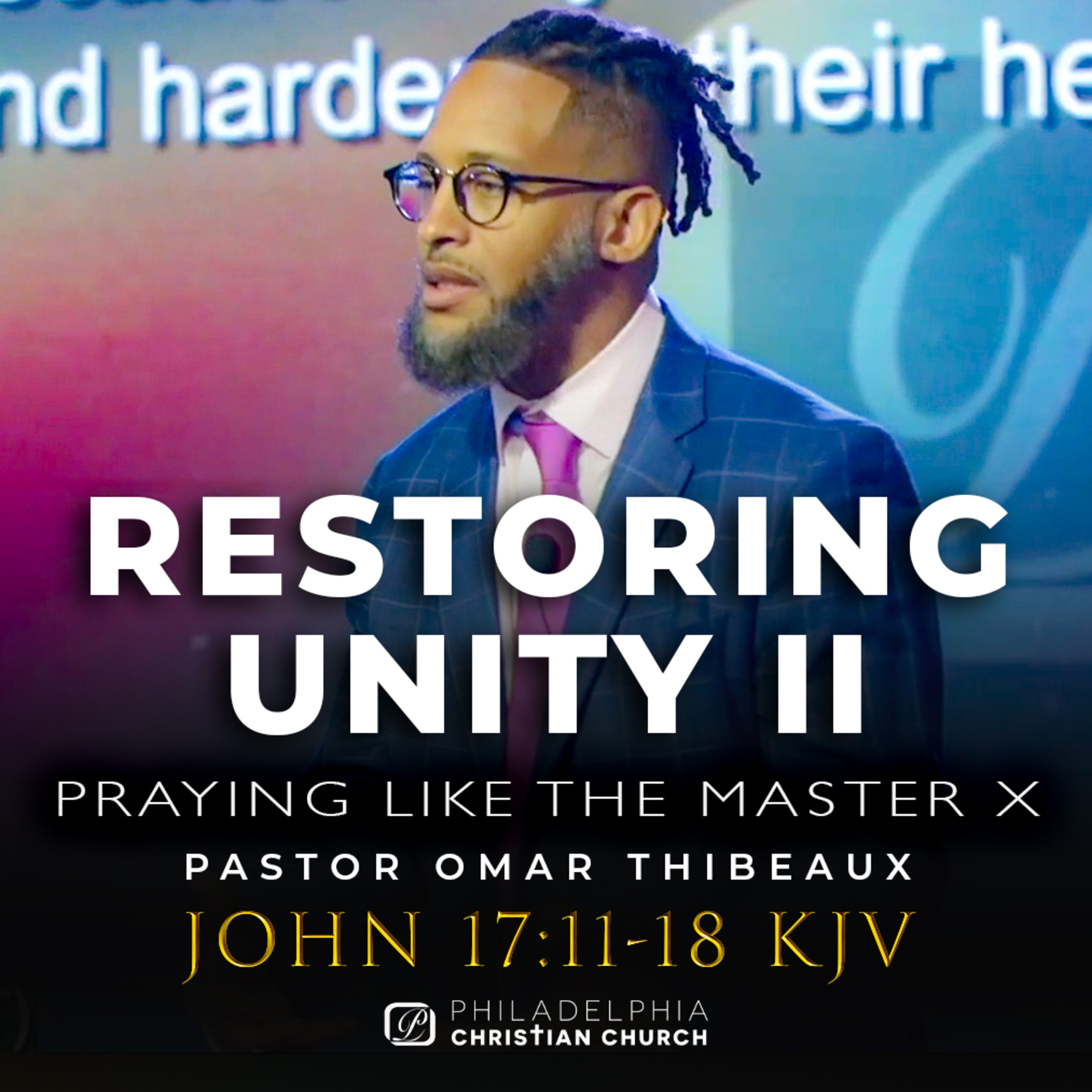 Philadelphia Christian Church with Bishop Omar Thibeaux