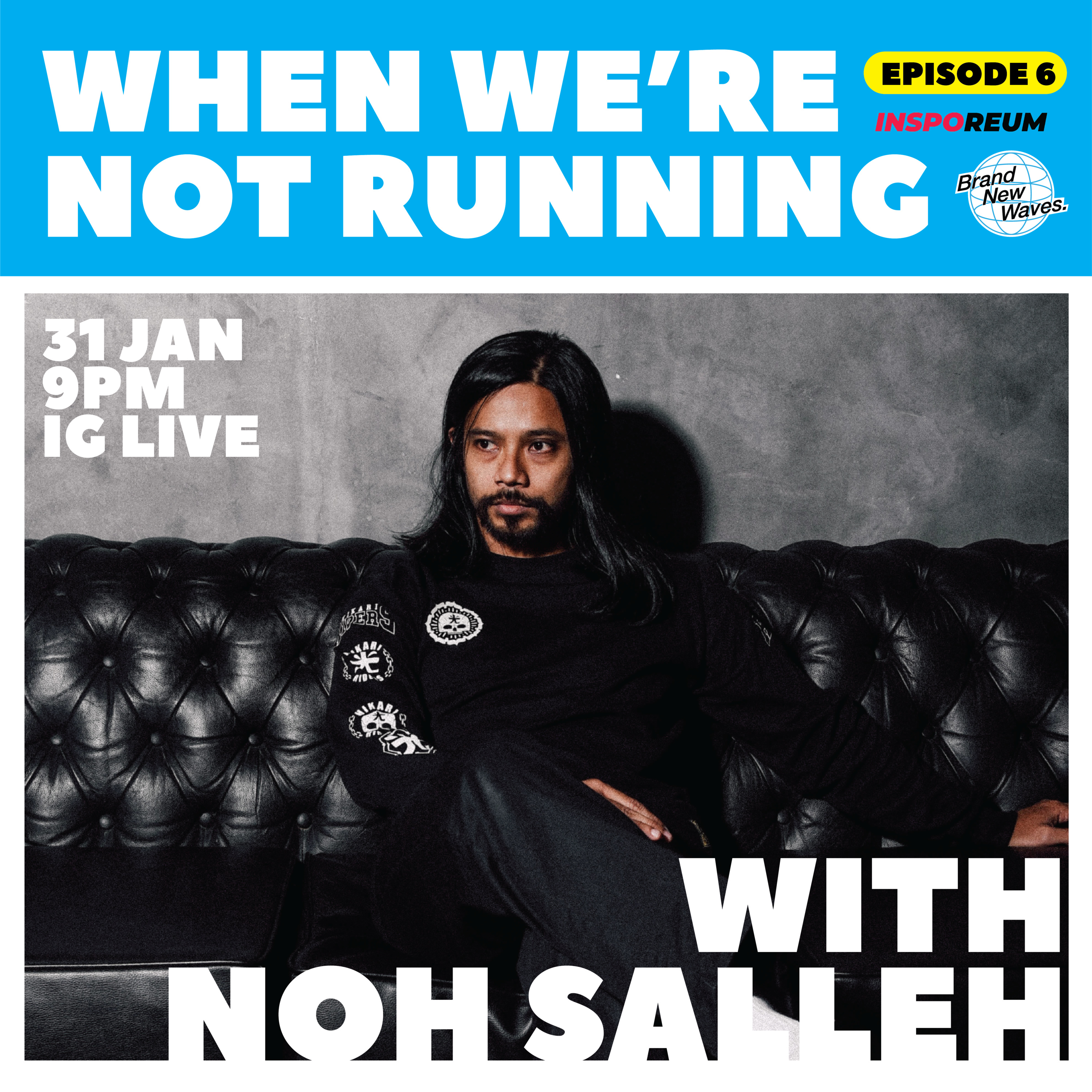 Brand New Waves presents \'When We\'re Not Running\'