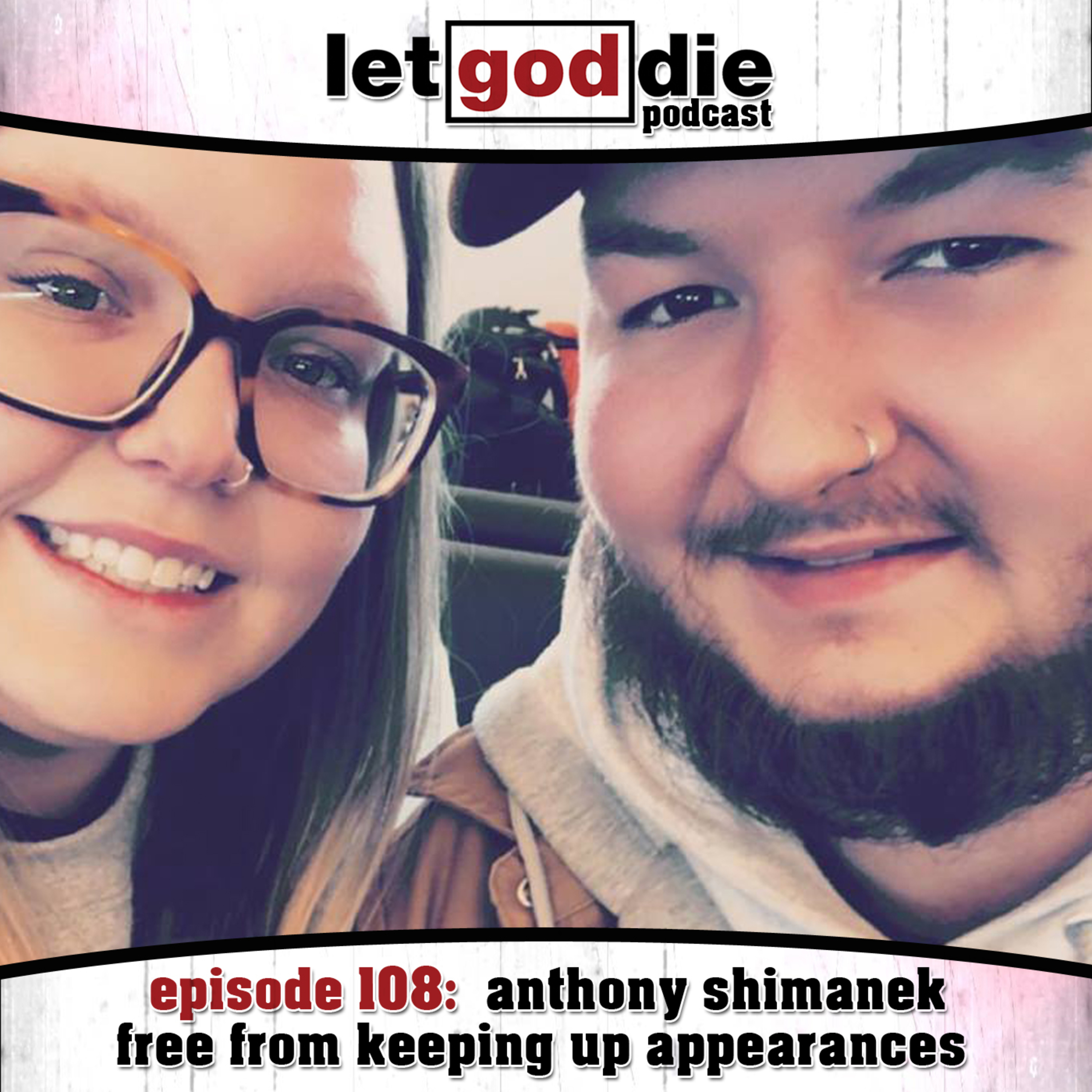 108 - Anthony Shimanek (part 1 of 2) - free from keeping up appearances episode artwork