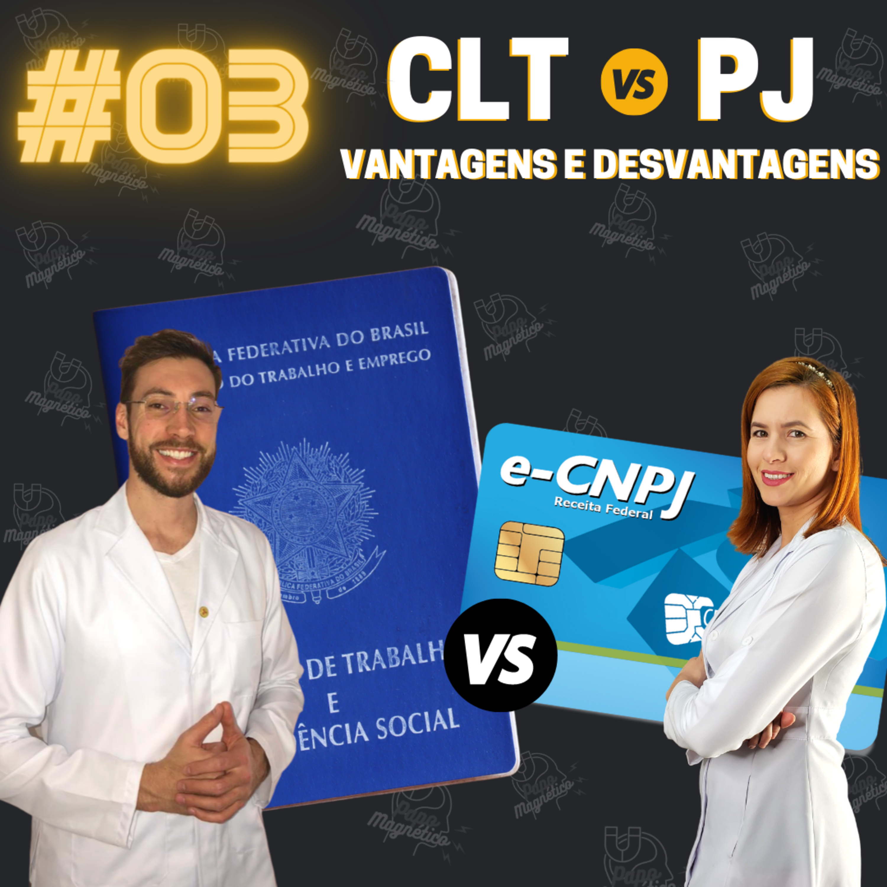 Papo Magnético #03 - CLT vs PJ - Vantagens e Desvantagens episode artwork