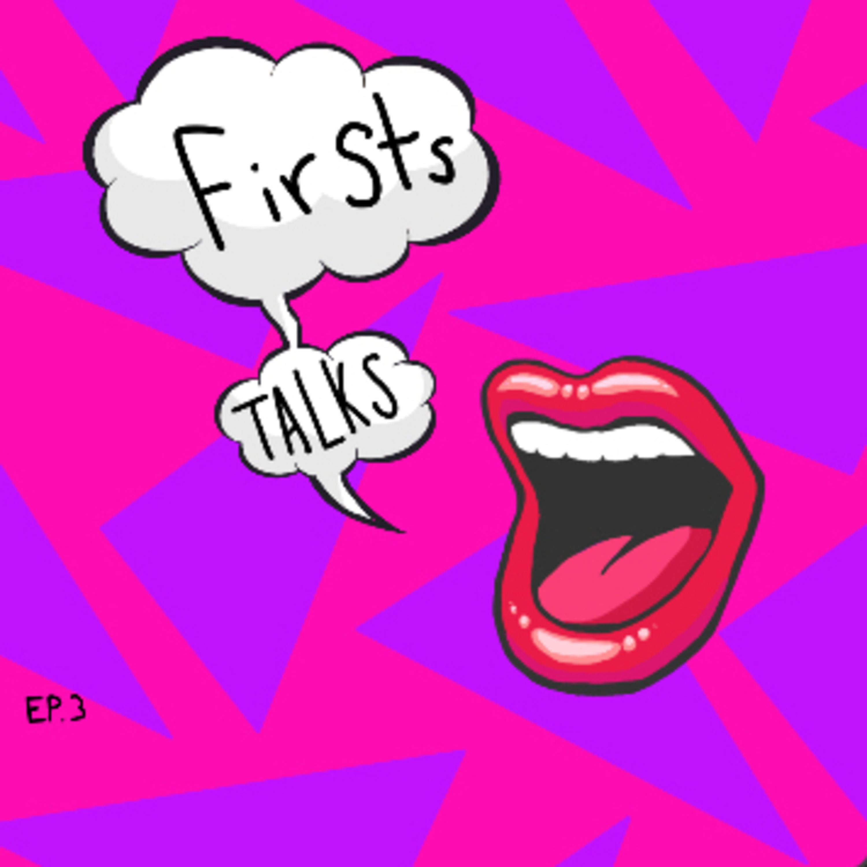 Firsts talk episode artwork