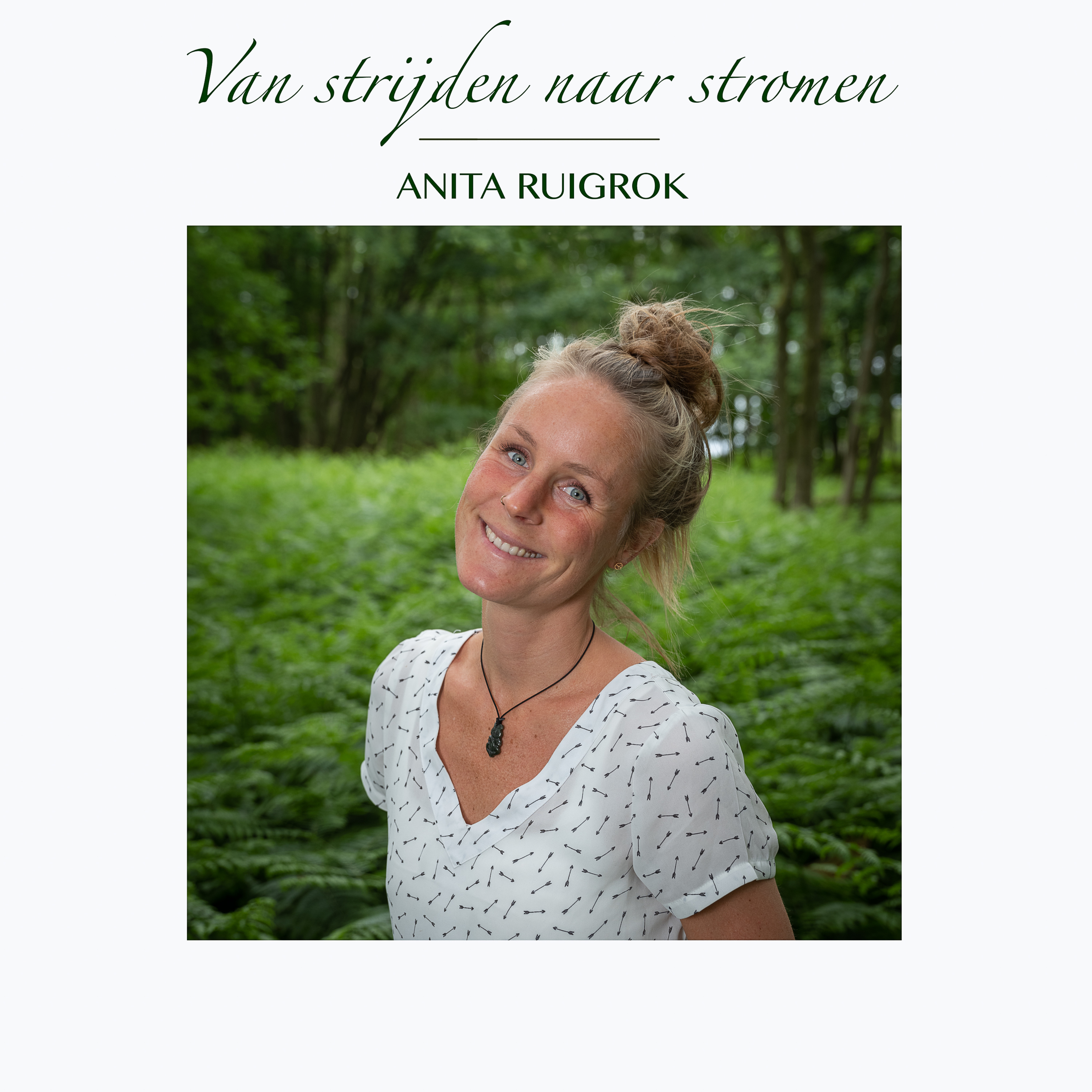 Anita Ruigrok - Het pad naar je hart!www.anitaruigrok.com
