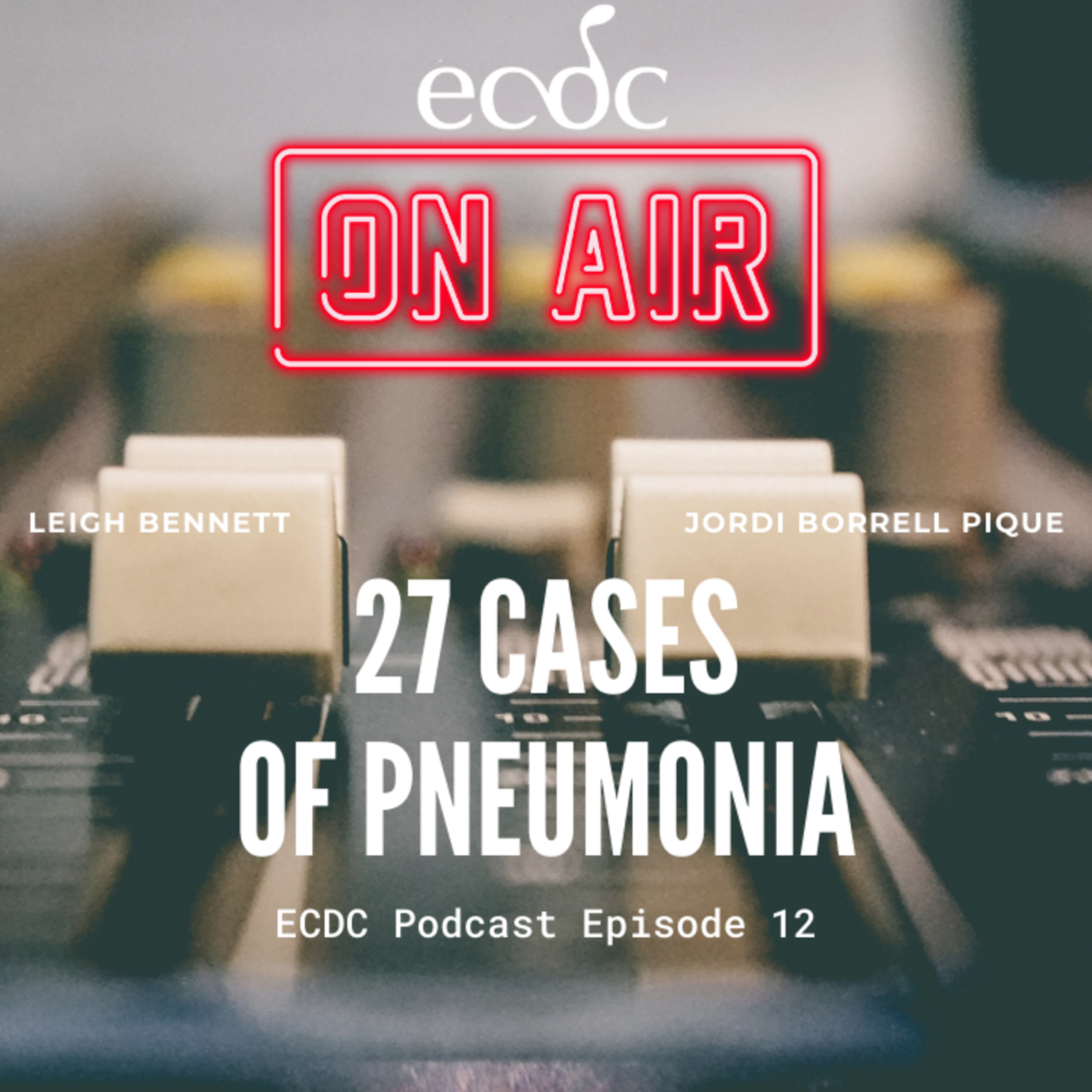 Episode 12 - Jordi Borrell Pique - 27 Cases of Pneumonia