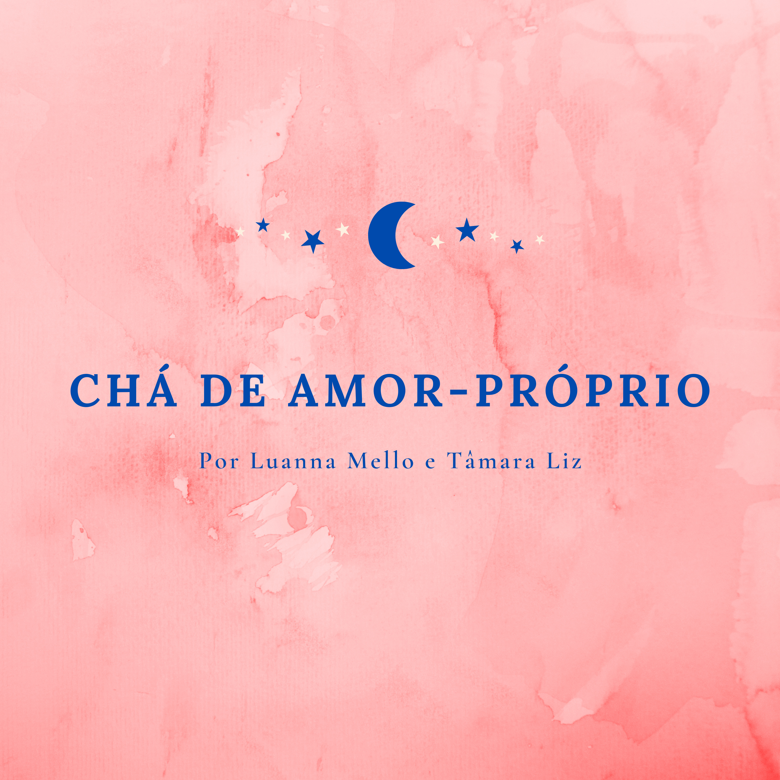 Chá De Amor Próprio