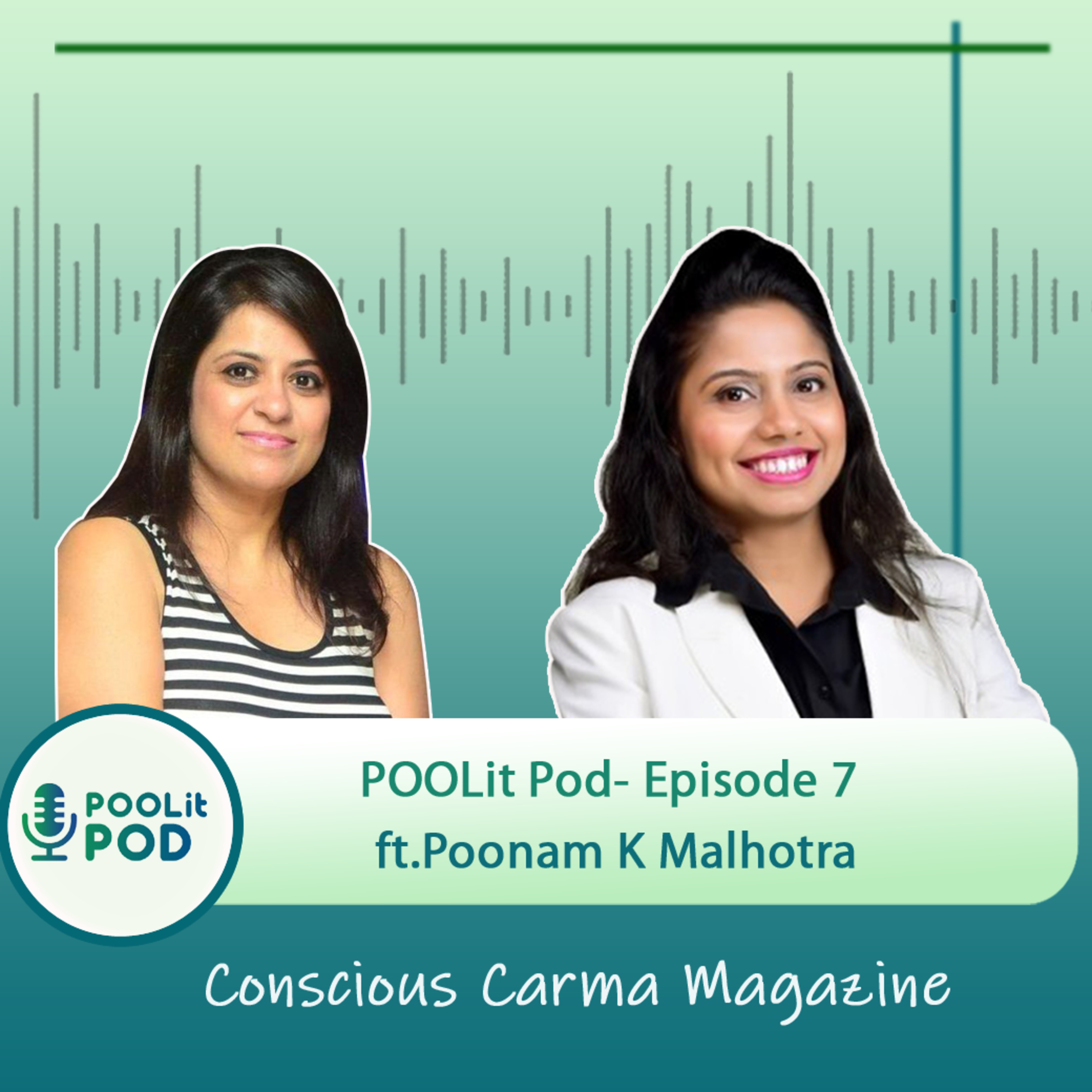 POOLit Pod-A podcast with sustainable warriors who are selflessly contributing to save environment!!