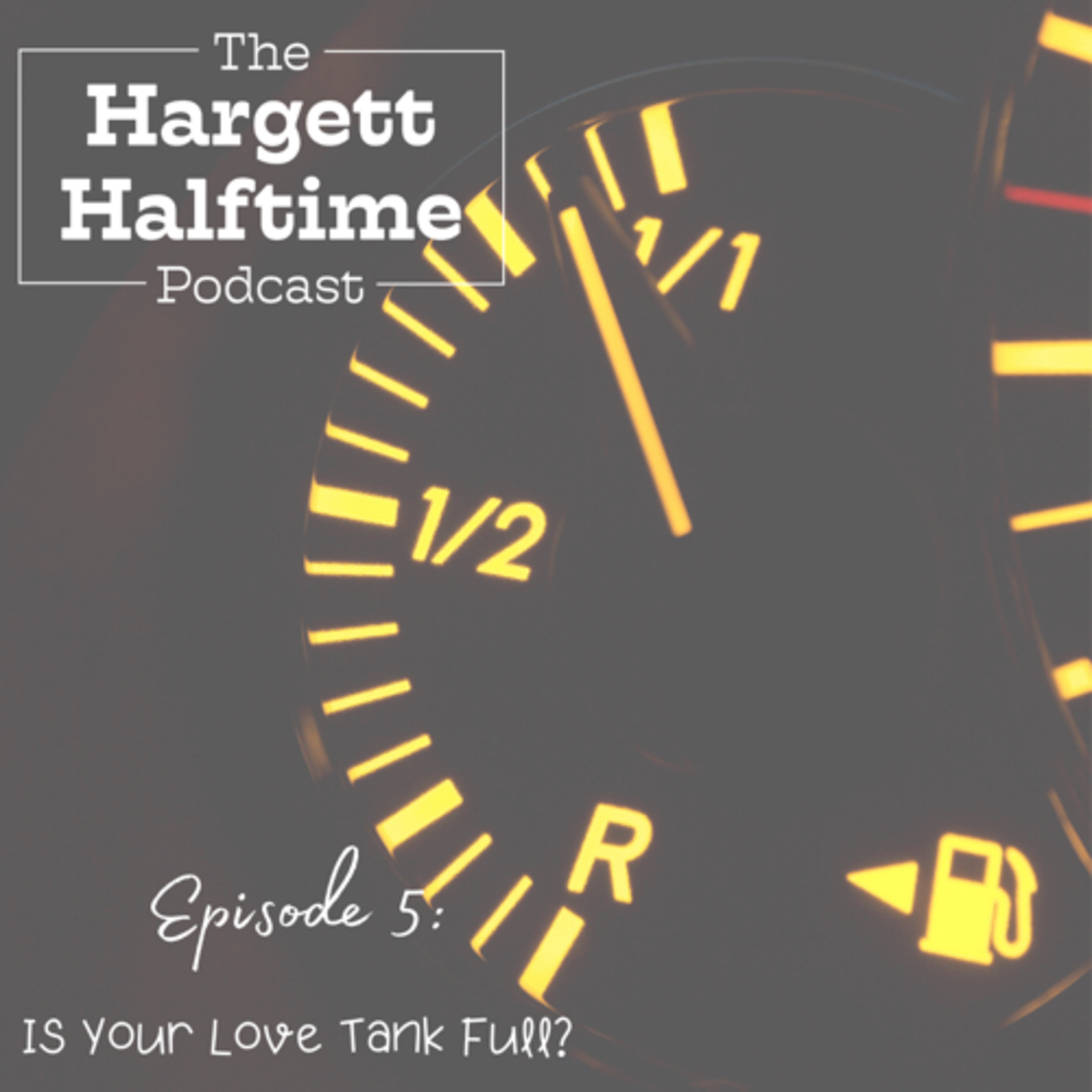 Is Your Love Tank Full?