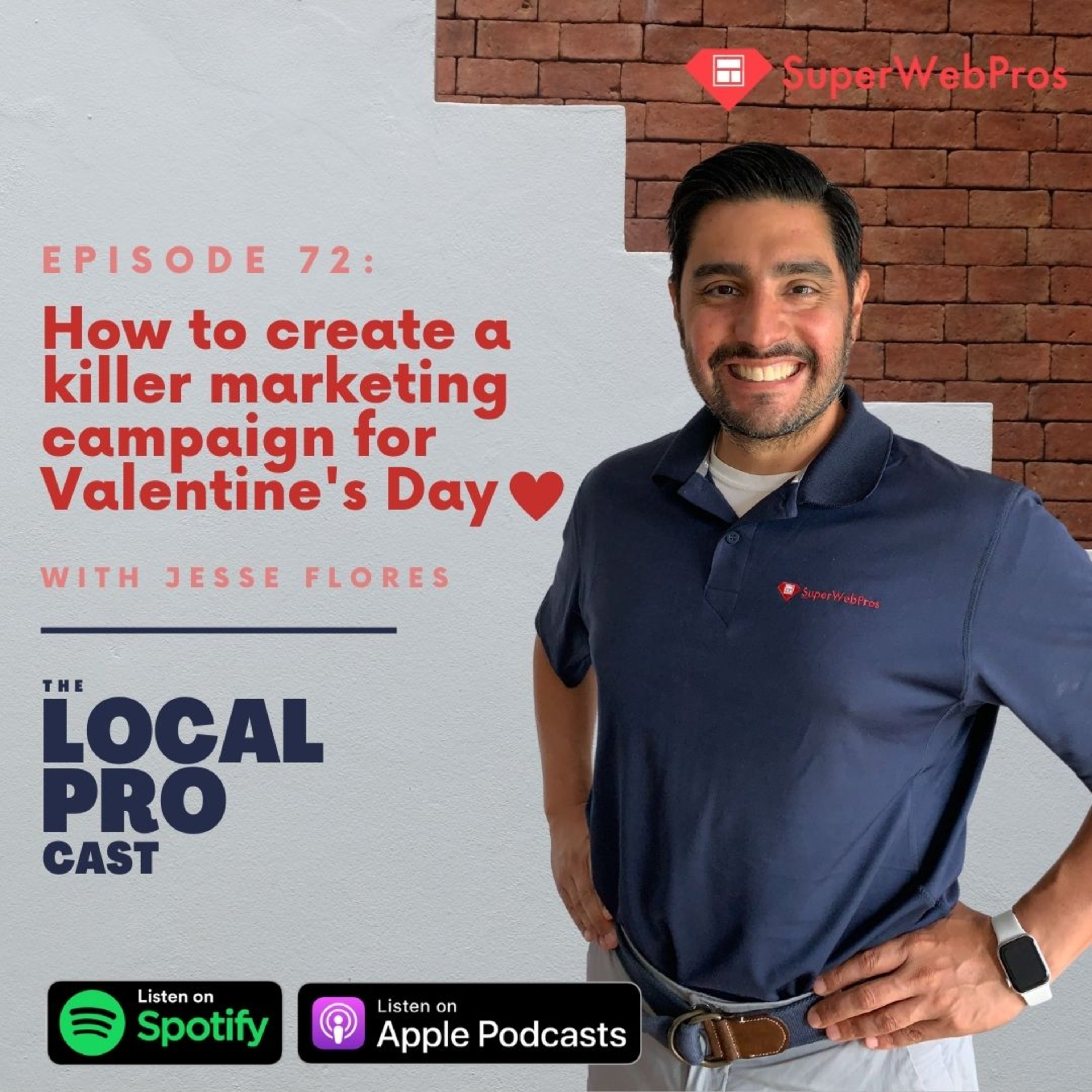 Ep. 72: How to create a killer marketing campaign for Valentine's Day episode artwork