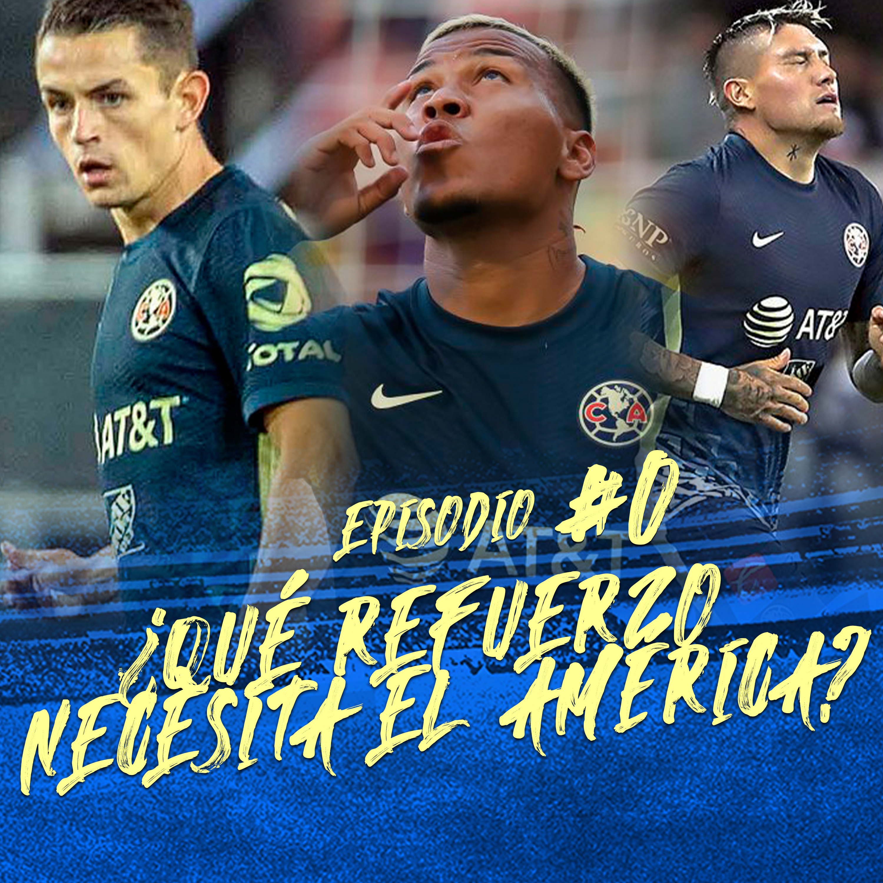 ¿Qué refuerzo necesita el América? - La Resaca #0